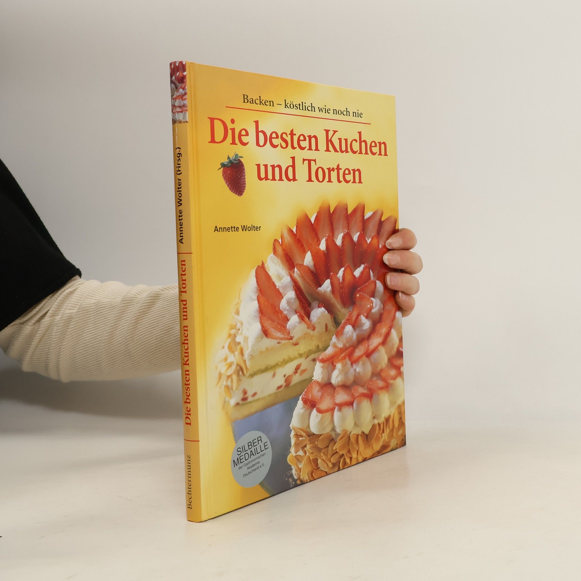 Annette Wolter Die besten Kuchen und Torten