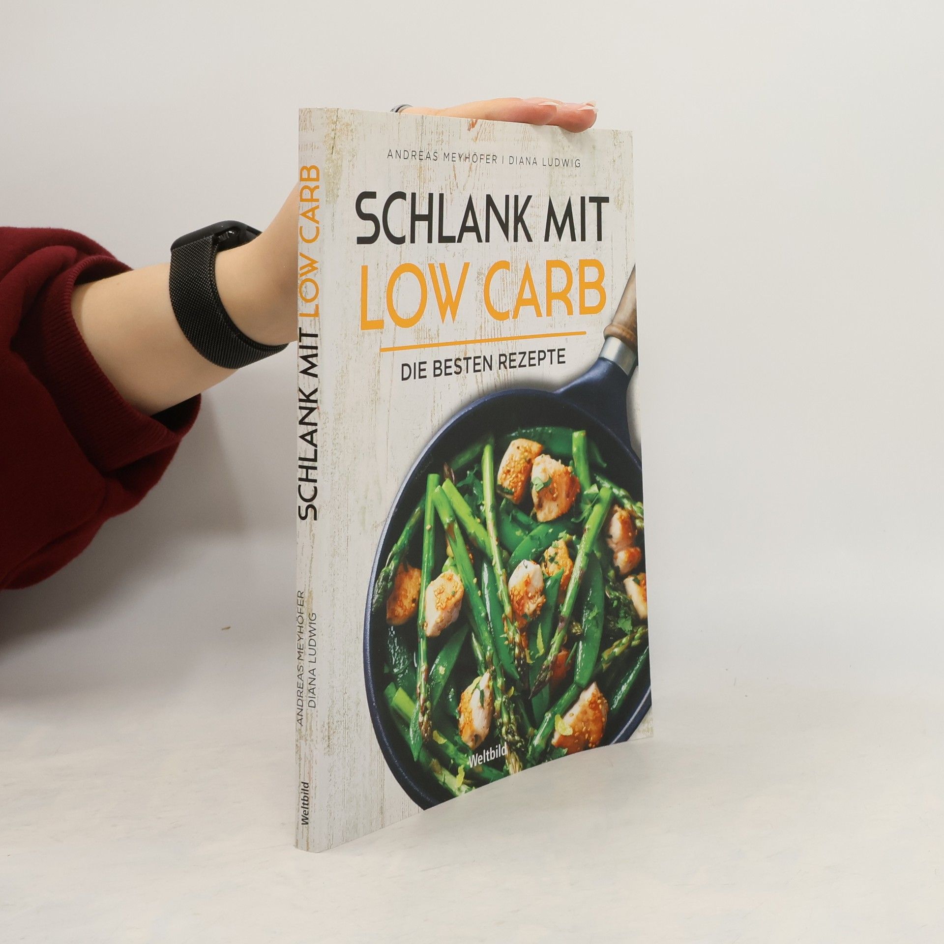 Schlank mit Low Carb. Die Besten Rezepte
