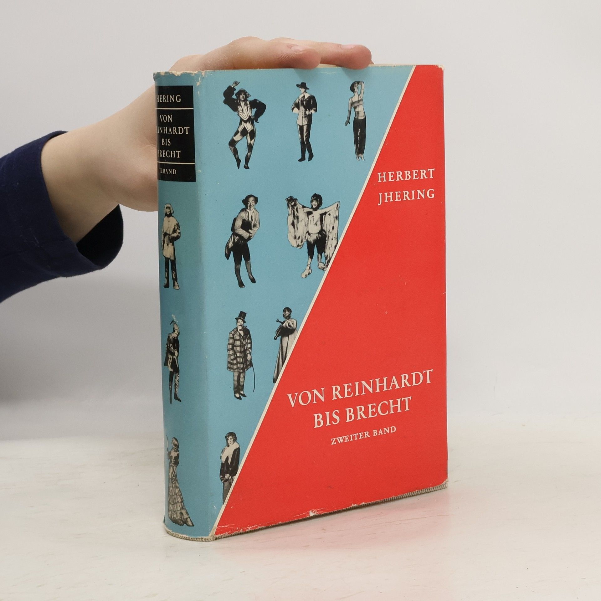 Herbert Ihering Von Reinhardt bis Brecht. Zweiter Band