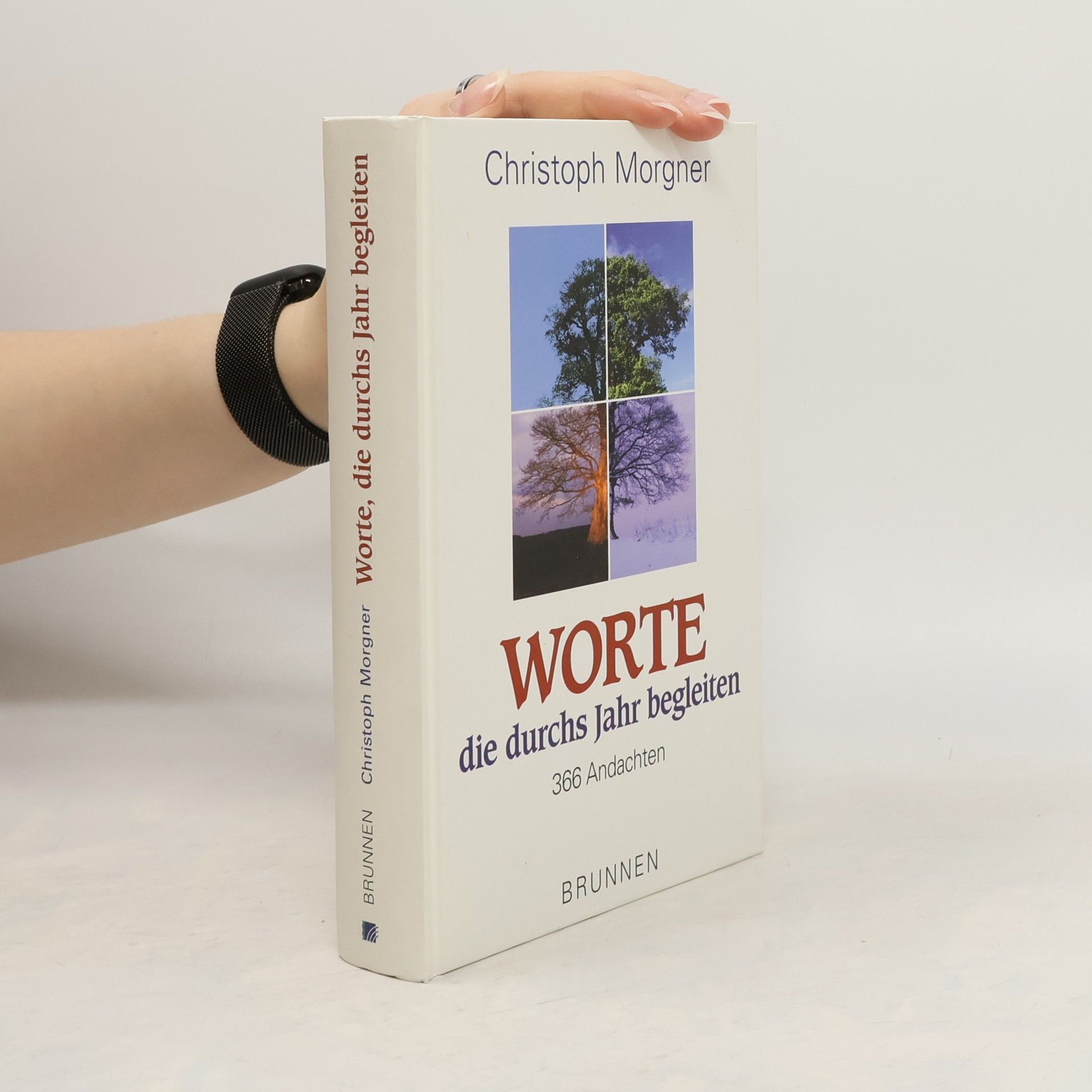 Worte, die durchs Jahr begleiten. 366 Andachten.