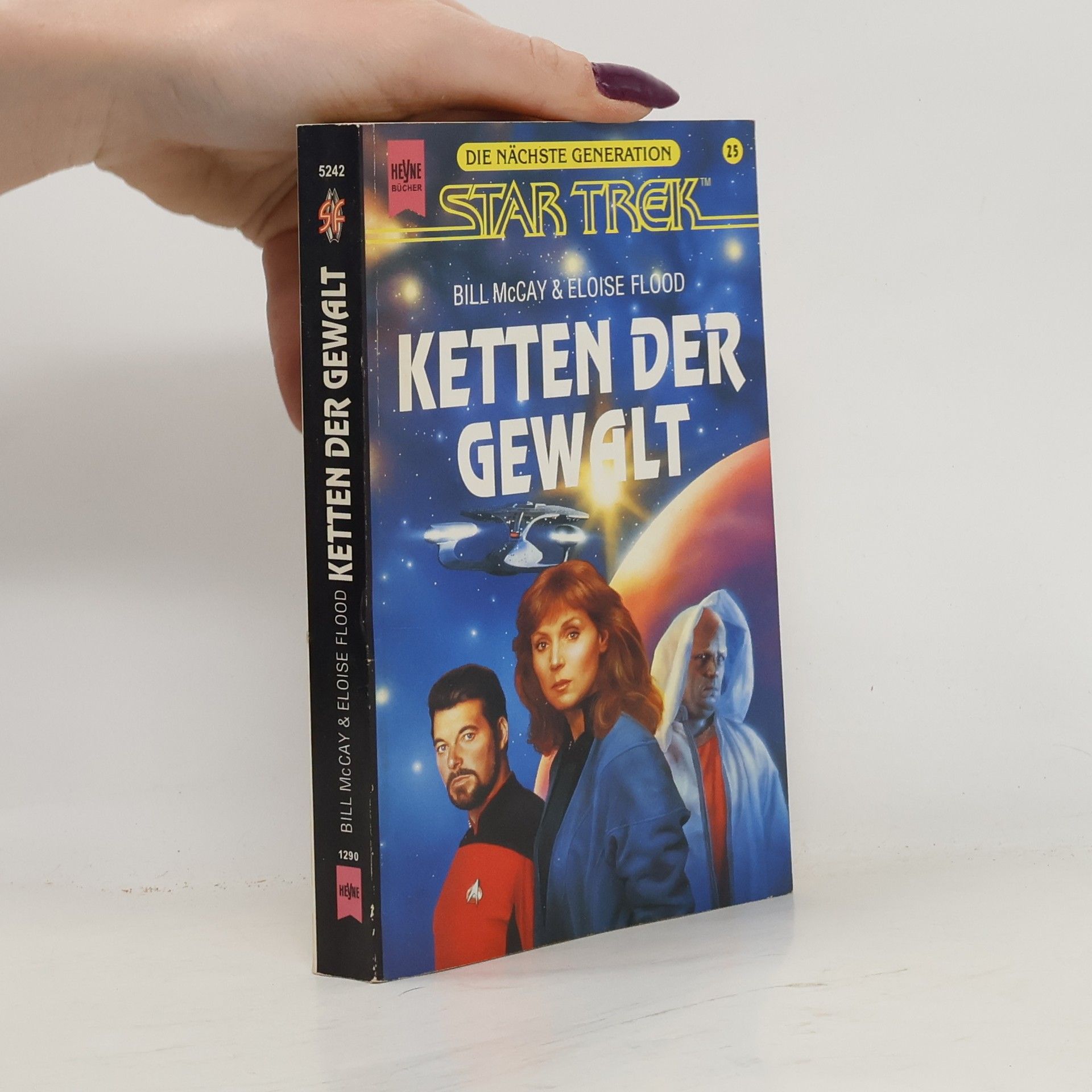 Bill McCay Ketten der Gewalt. Star Trek. Die nächste Generation.