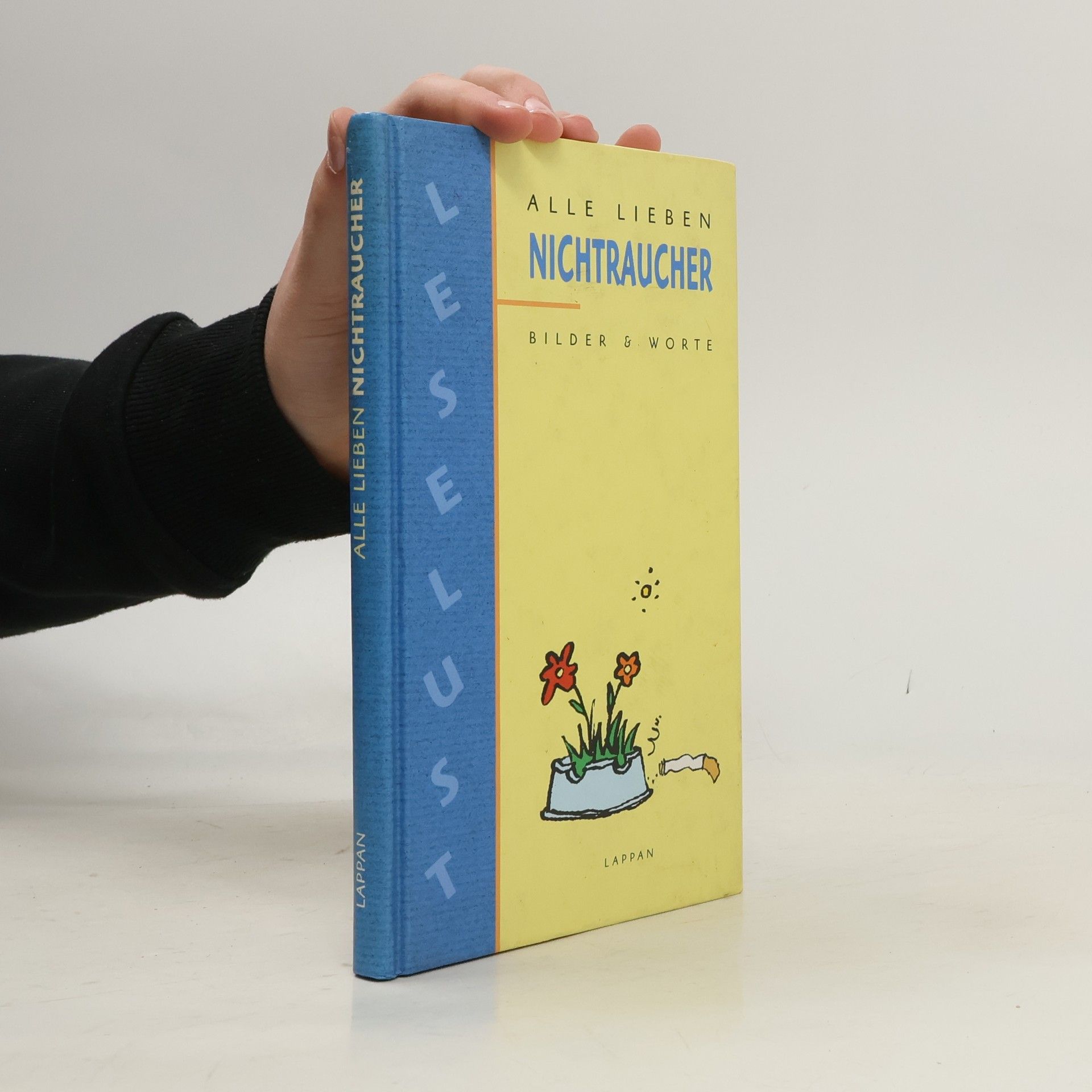 Günther Willen Alle lieben Nichtraucher