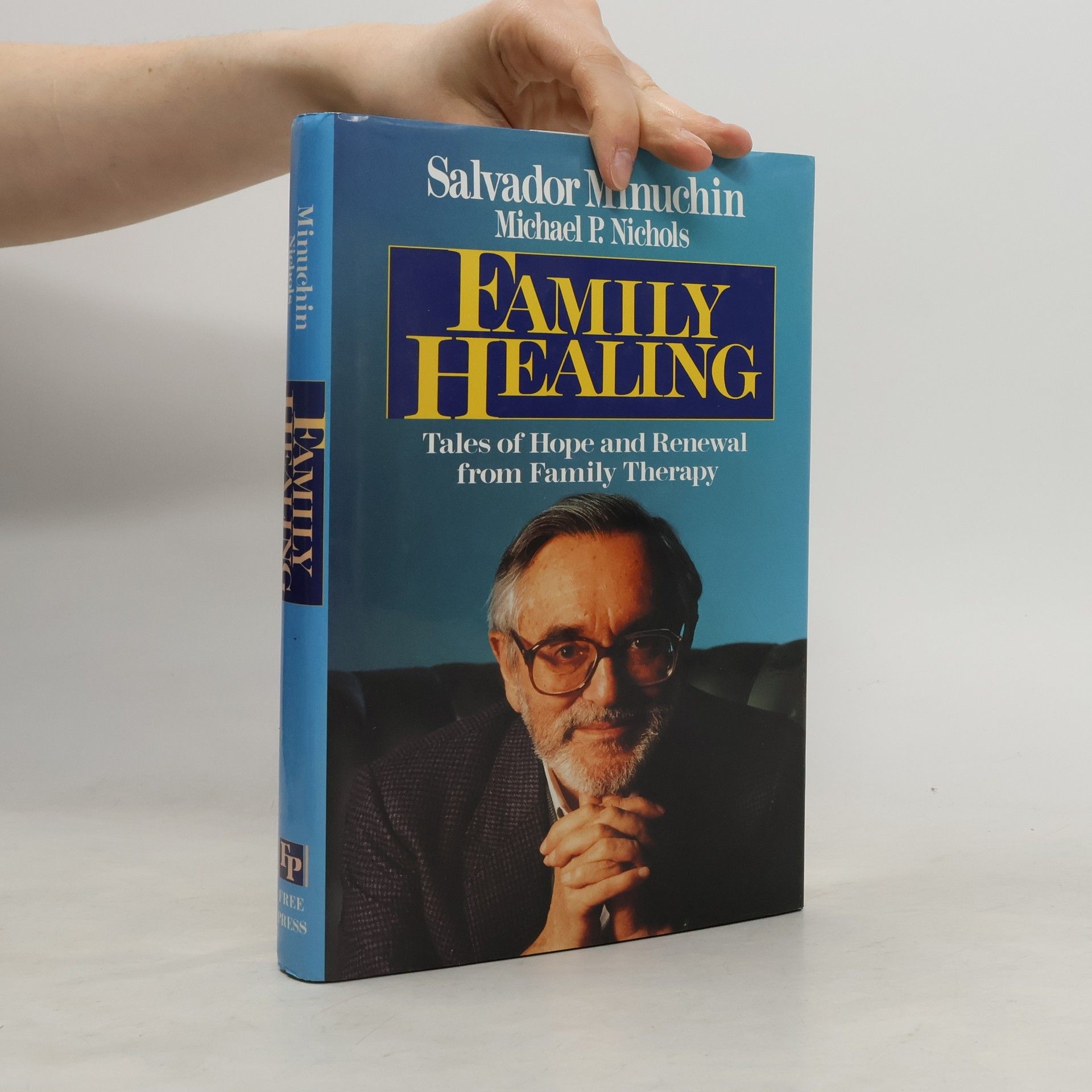 Salvador Minuchin Family Healing