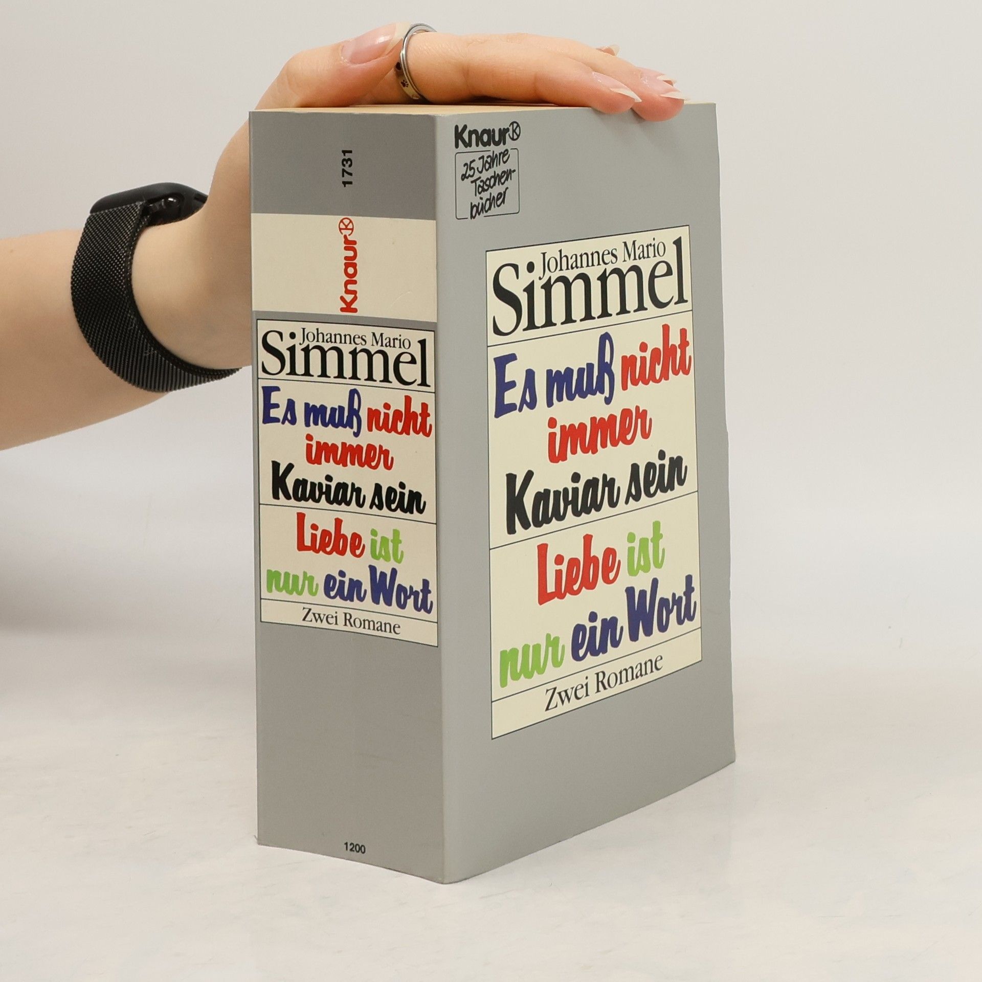 Johannes Mario Simmel Es muß nicht immer Kaviar sein. Liebe ist nur ein Wort. Zwei Romane
