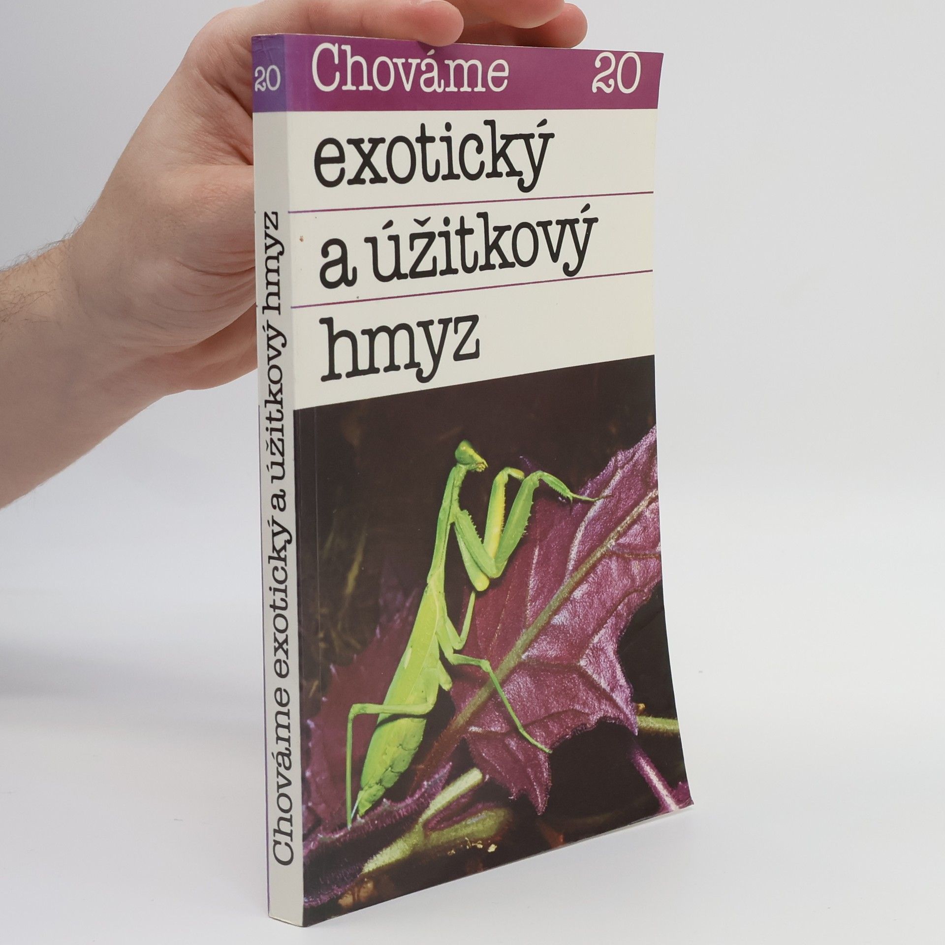 Emil Topercer Chováme exotický a užitkový hmyz