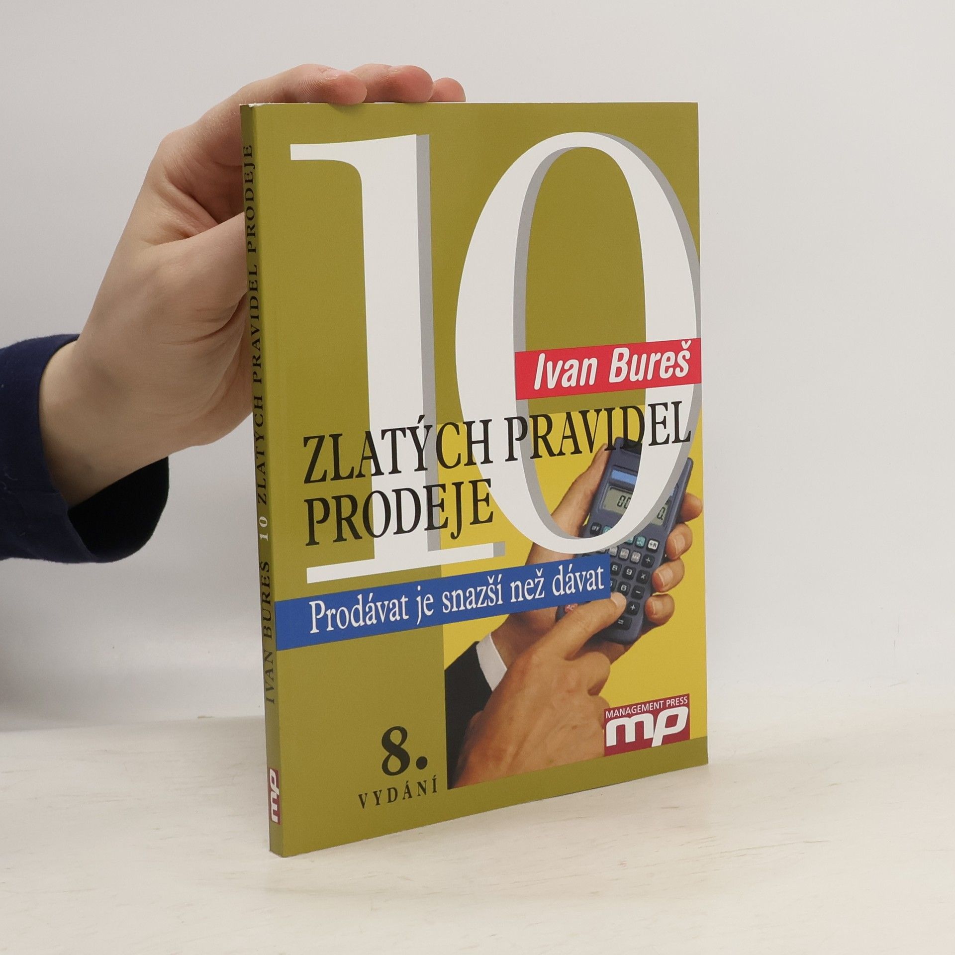 Ivan Bureš 10 zlatých pravidel prodeje
