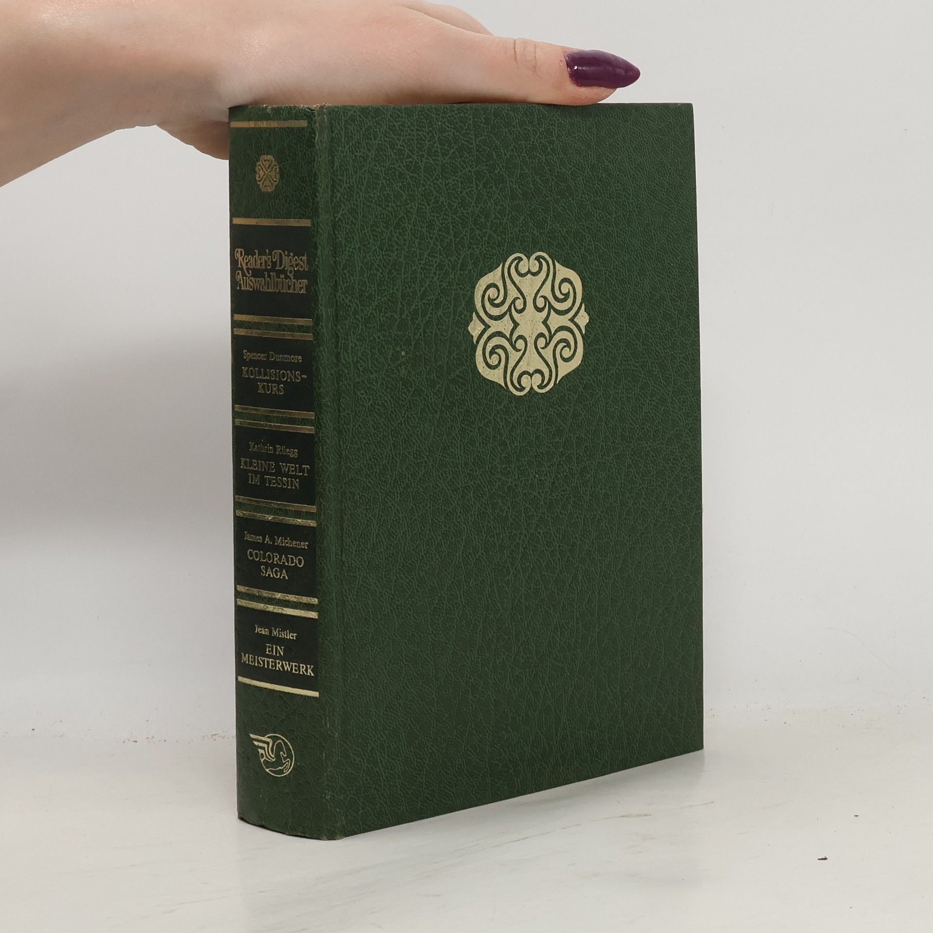 Autorenkollektiv Reader's-Digest-Auswahlbücher. Kollisionskurs. Kleine Welt im Tessin. Colorado Saga