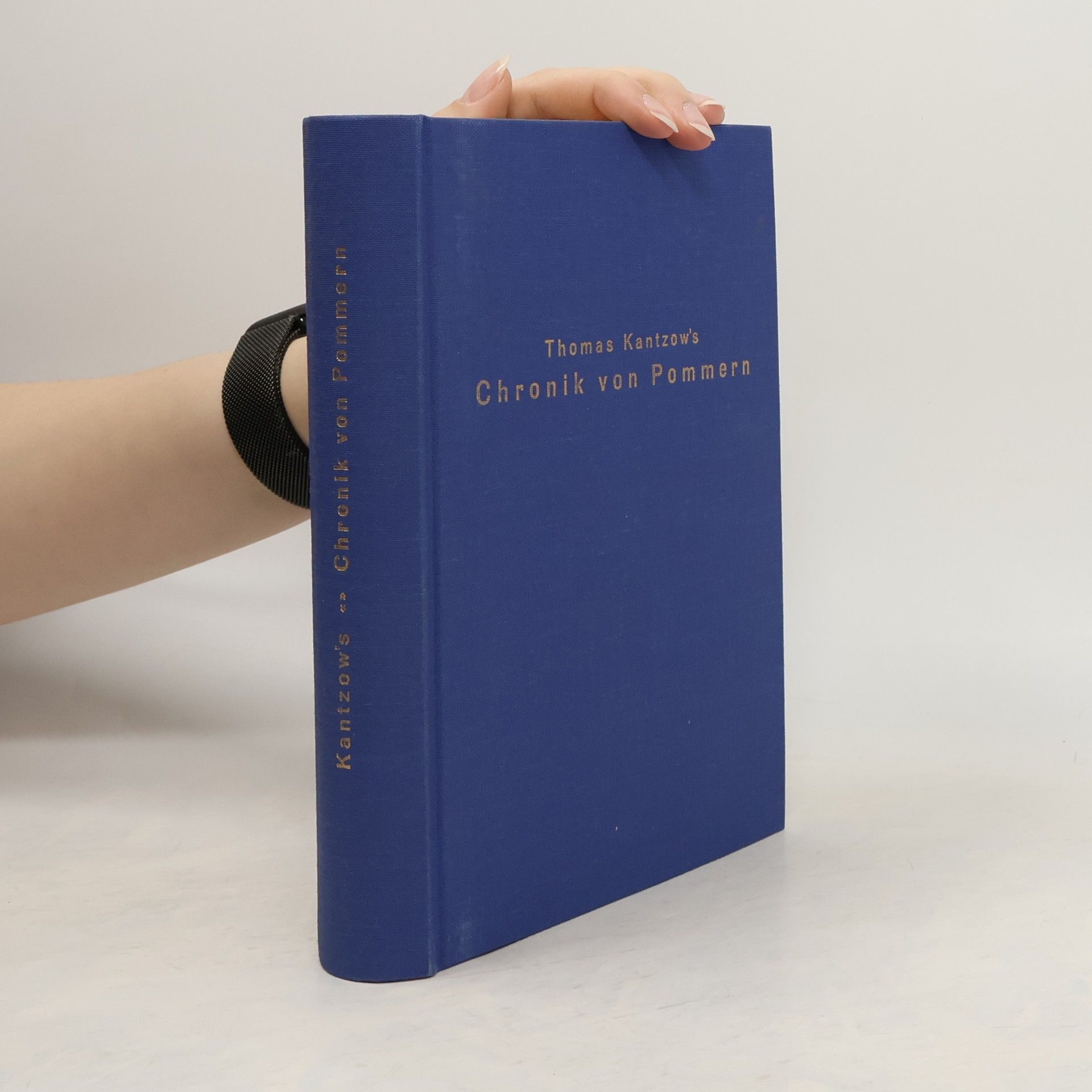 Thomas Kantzow Thomas Kantzow's Chronik von Pommern
