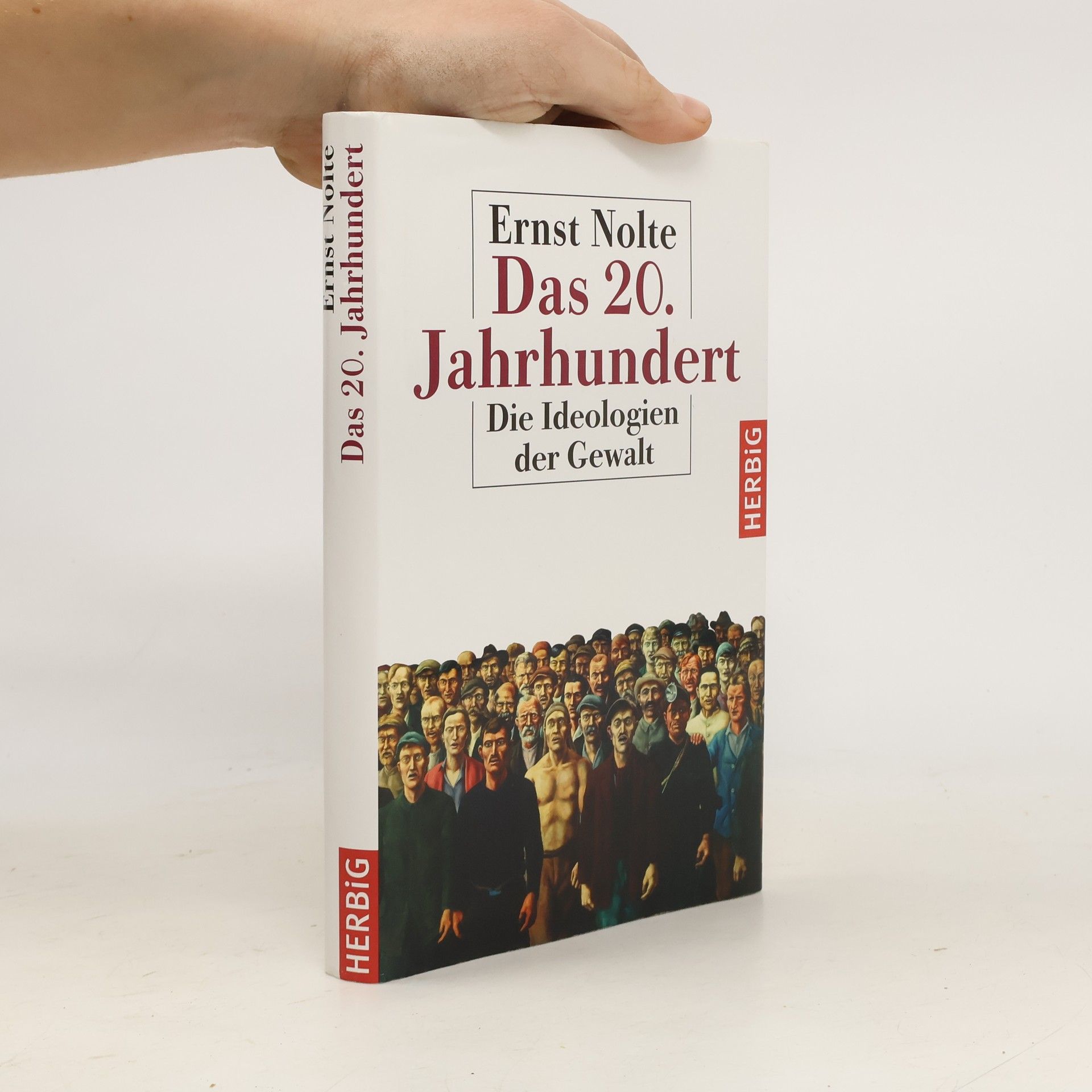 Ernst Nolte Das 20. Jahrhundert