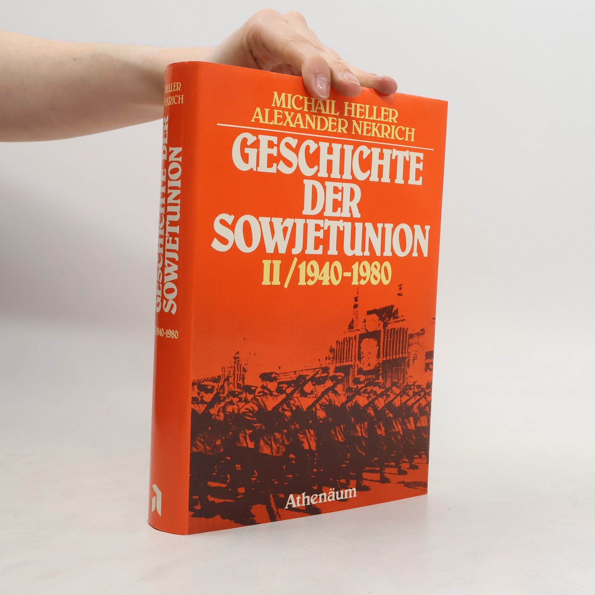 Michail Ja. Geller Geschichte der Sowjetunion II/1940-1980