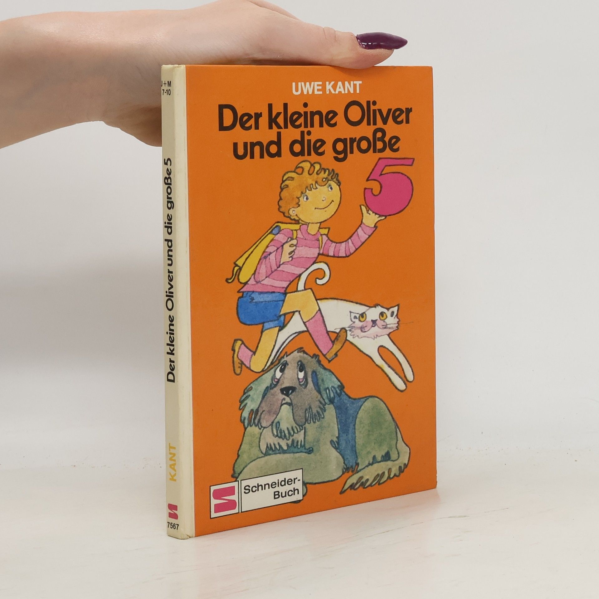 Uwe Kant Der kleine Oliver und die grosse 5