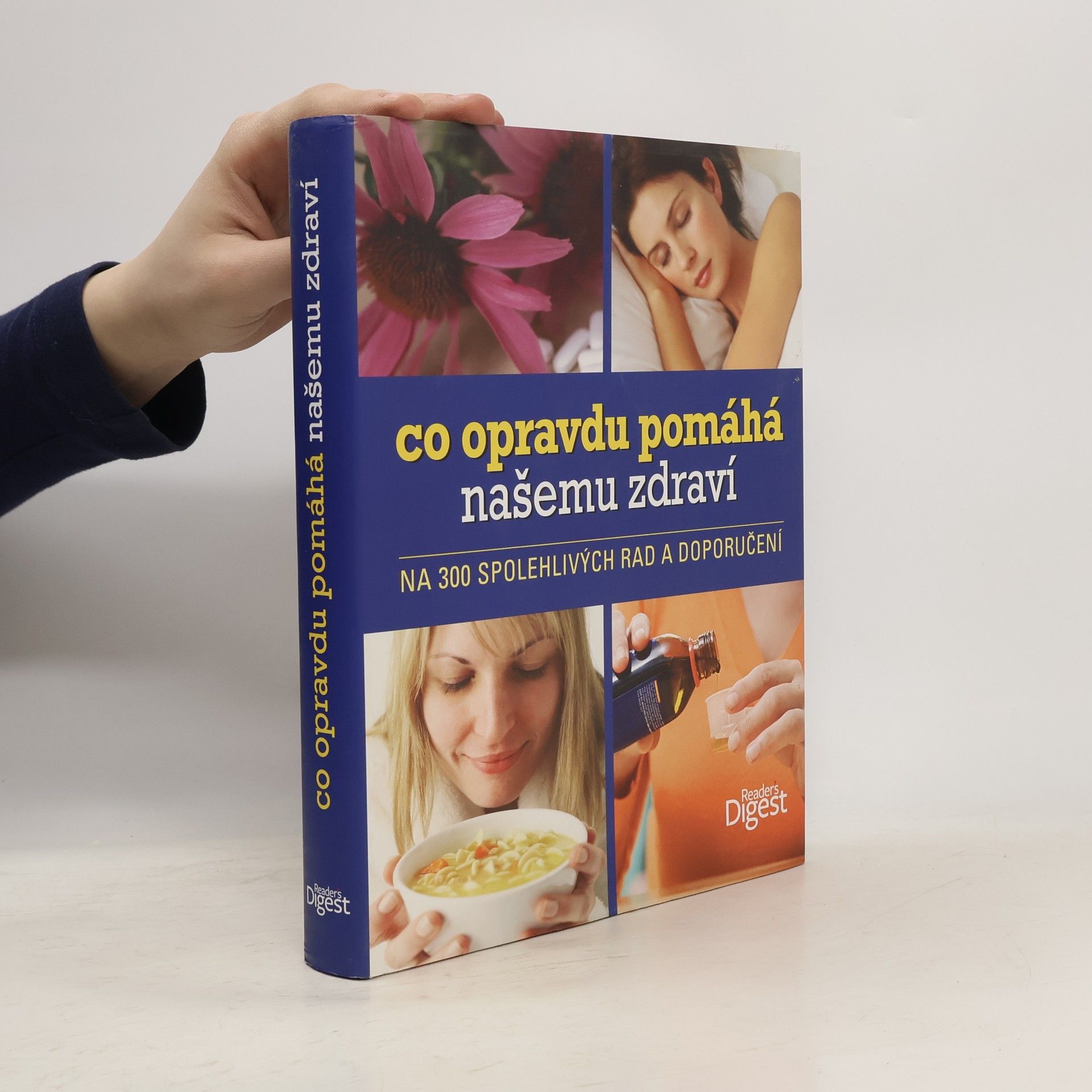 Ron Geraci Co opravdu pomáhá našemu zdraví : na 300 spolehlivých rad a doporučení