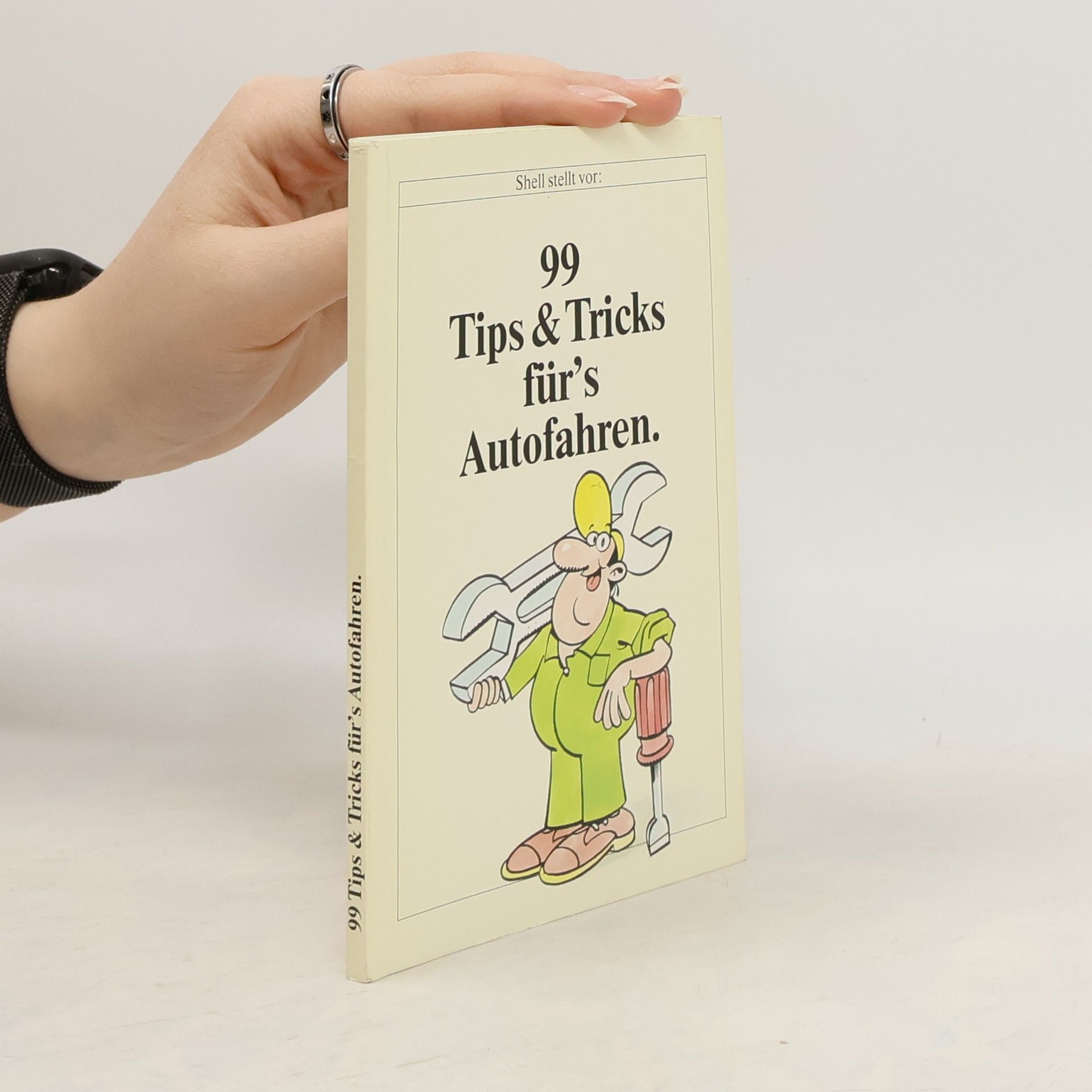 Autorenkollektiv 99 Tips und Tricks für's Autofahren
