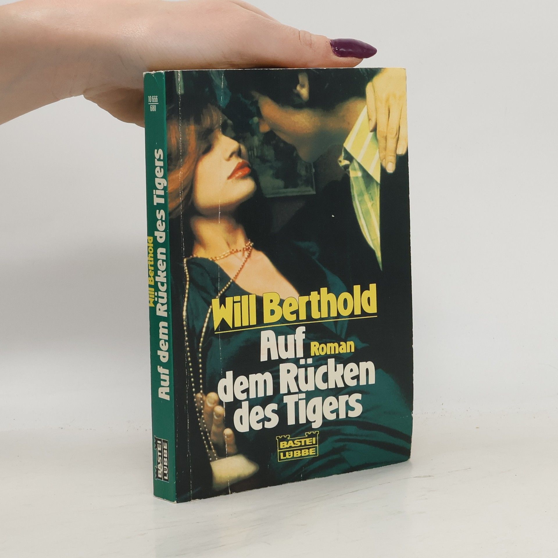 Will Berthold Auf dem Rücken des Tigers