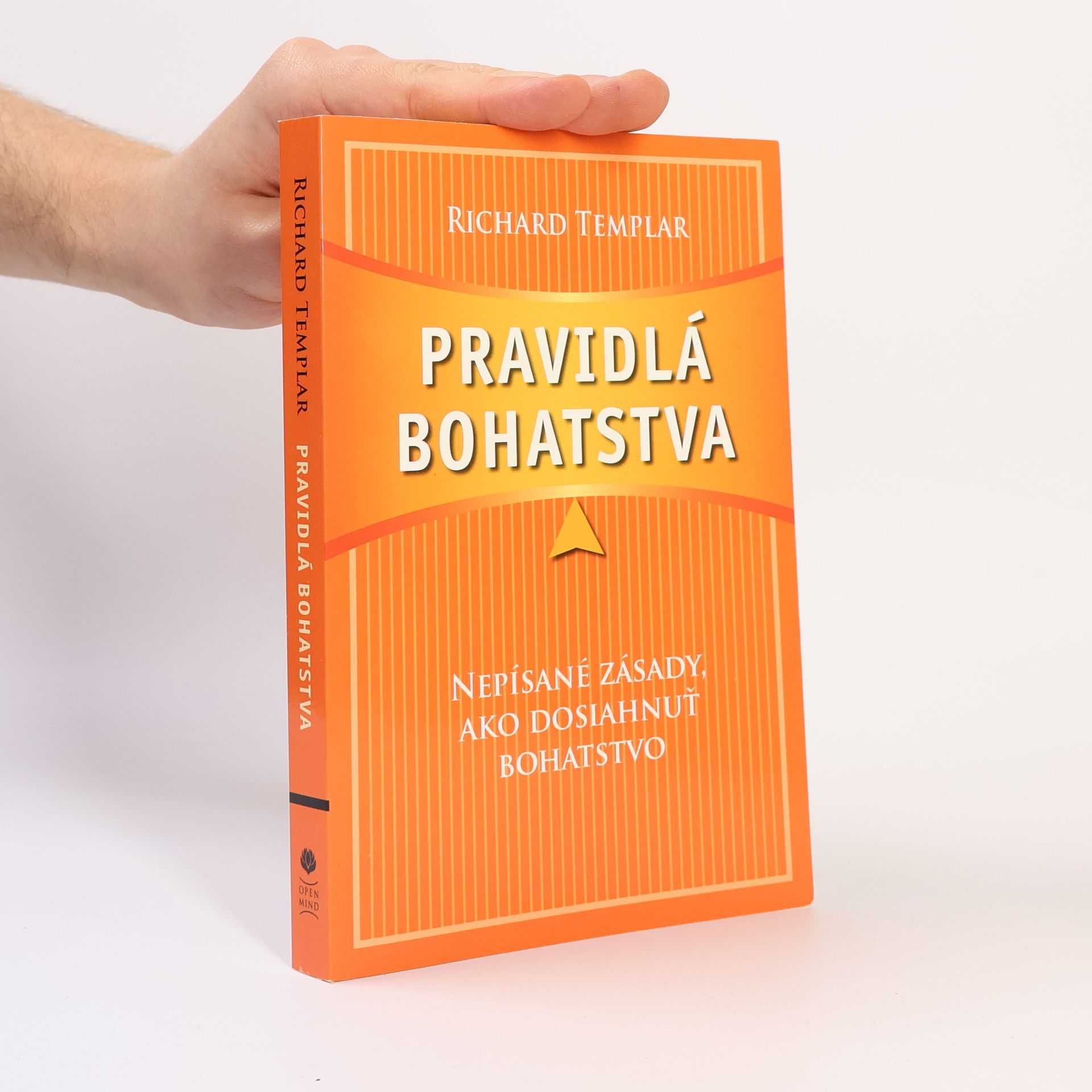 Richard Templar Pravidlá bohatstva: Nepísané zásady, ako dosiahnuť bohatstvo