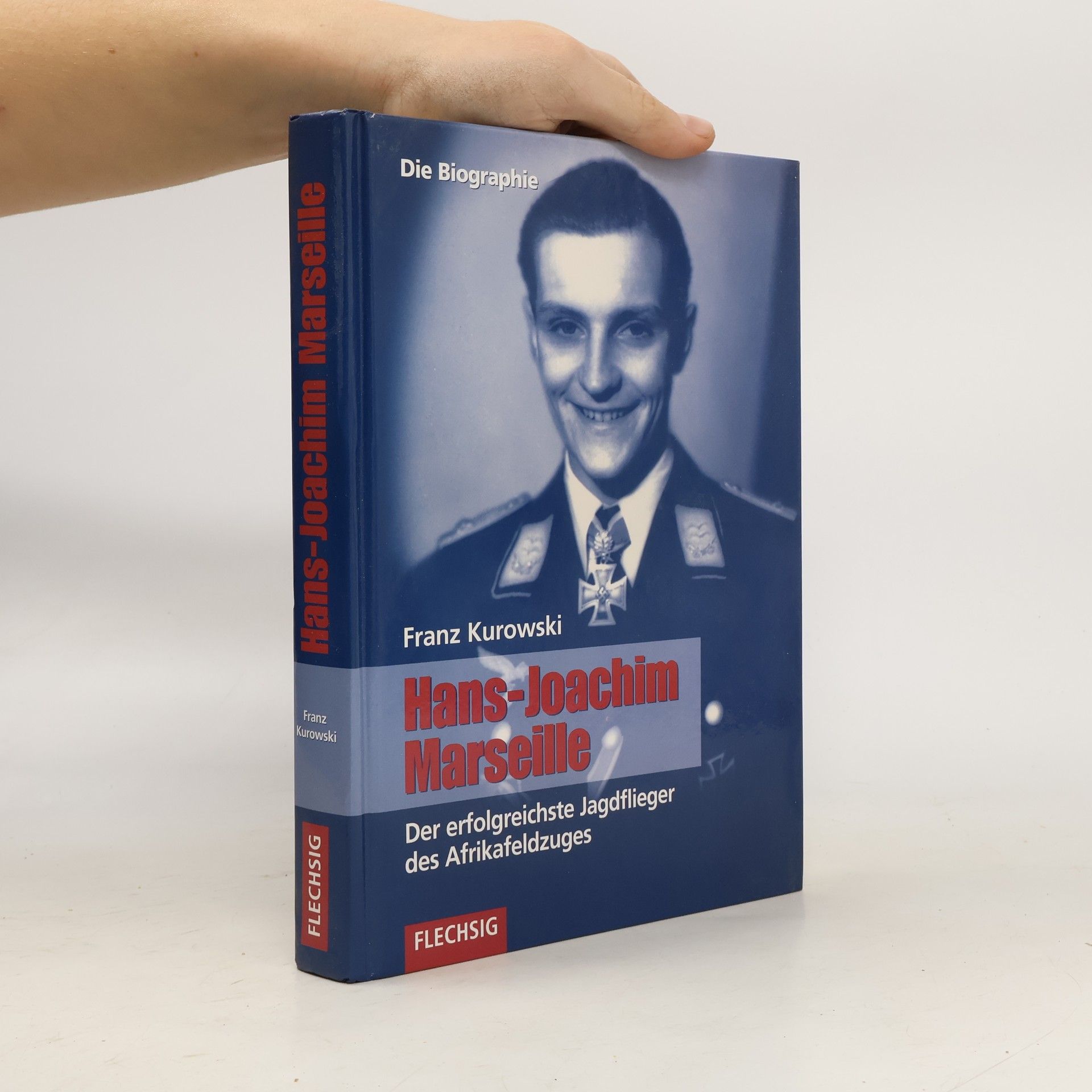 Franz Kurowski Hans-Joachim Marseille