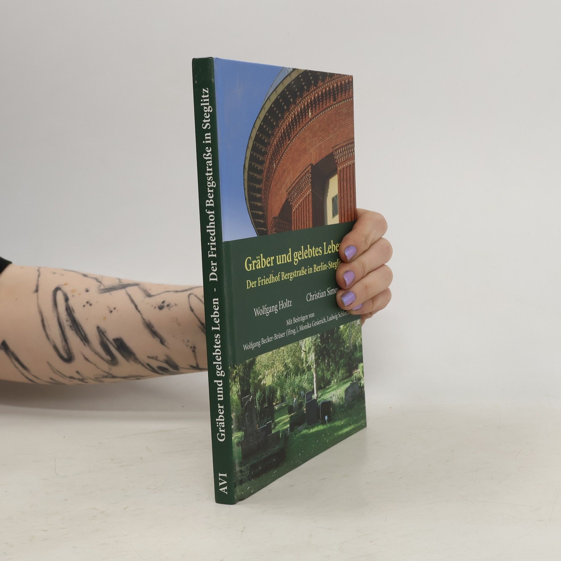 Wolfgang Holtz Gräber und gelebtes Leben