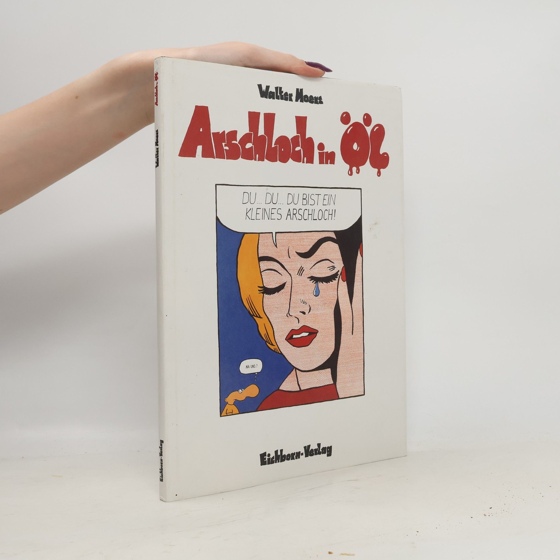 Walter Moers Arschloch in Öl