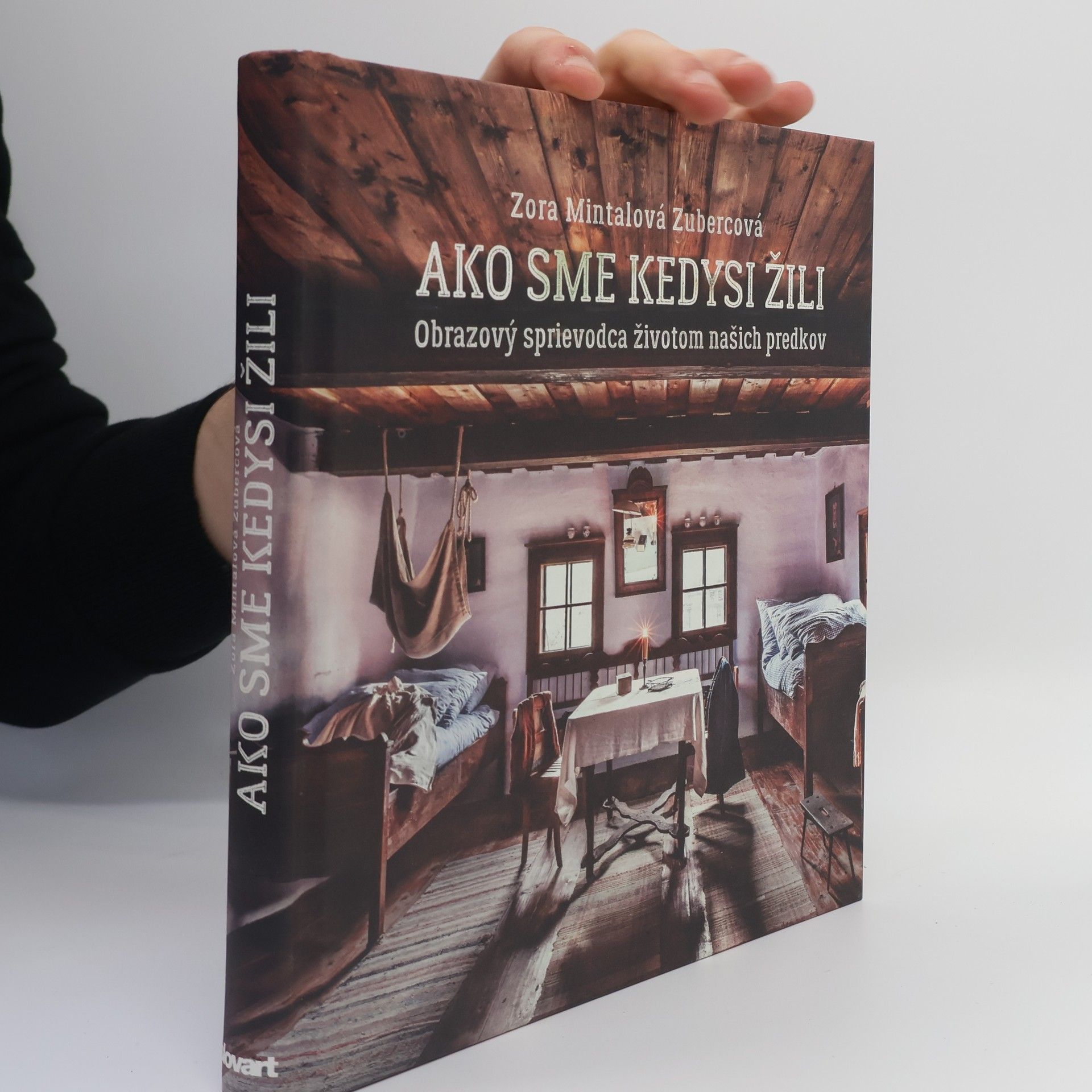 Zora Mintalová Ako sme kedysi žili