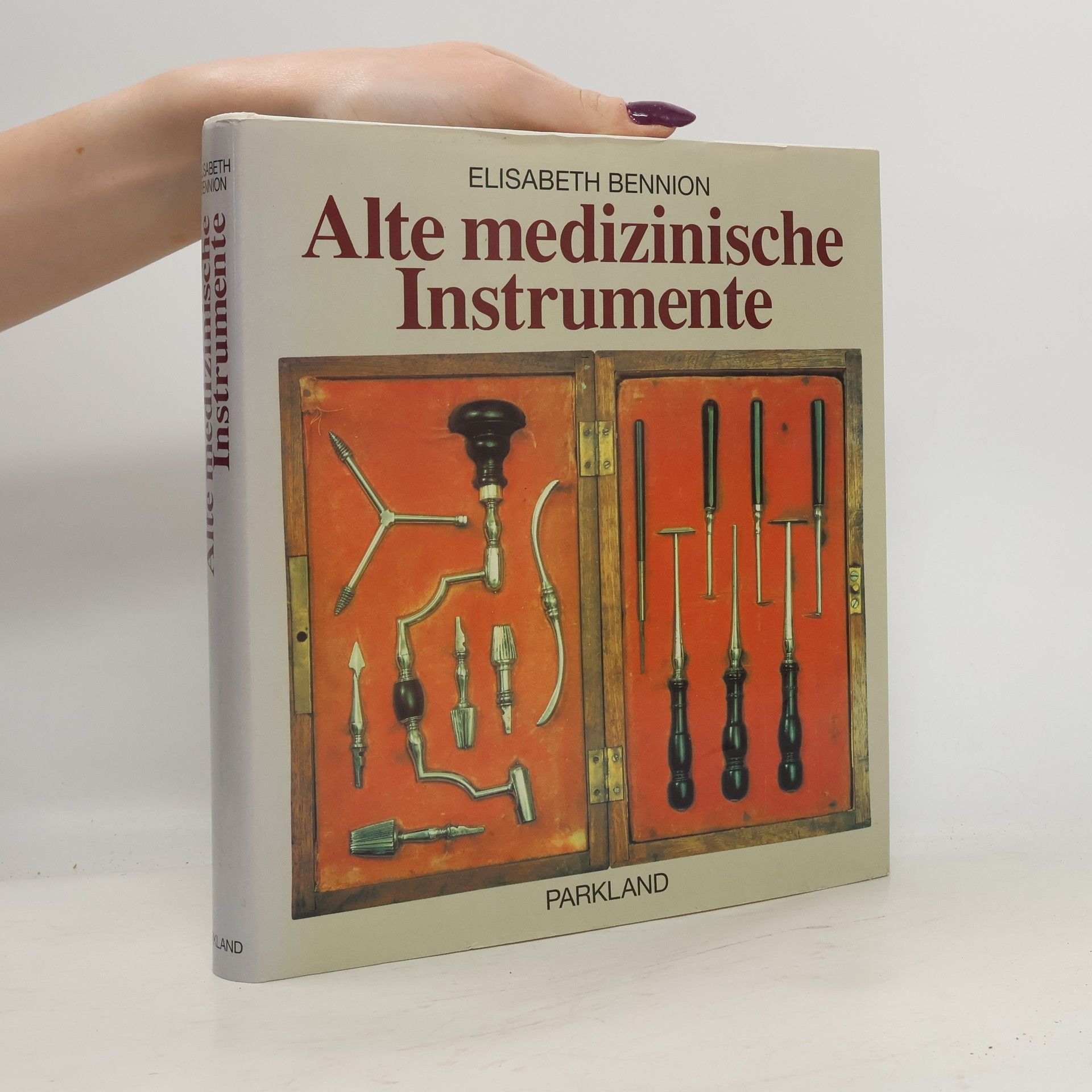 Elisabeth Bennion Alte medizinische Instrumente