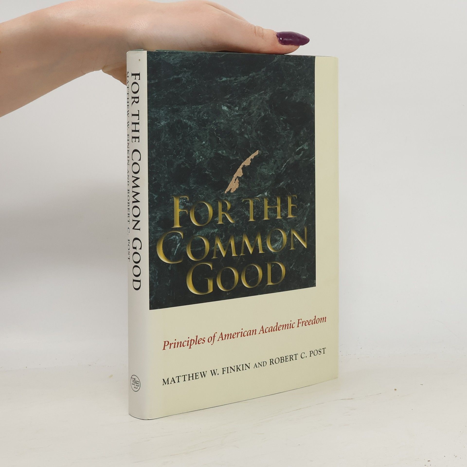 Matthew W. Finkin For the Common Good