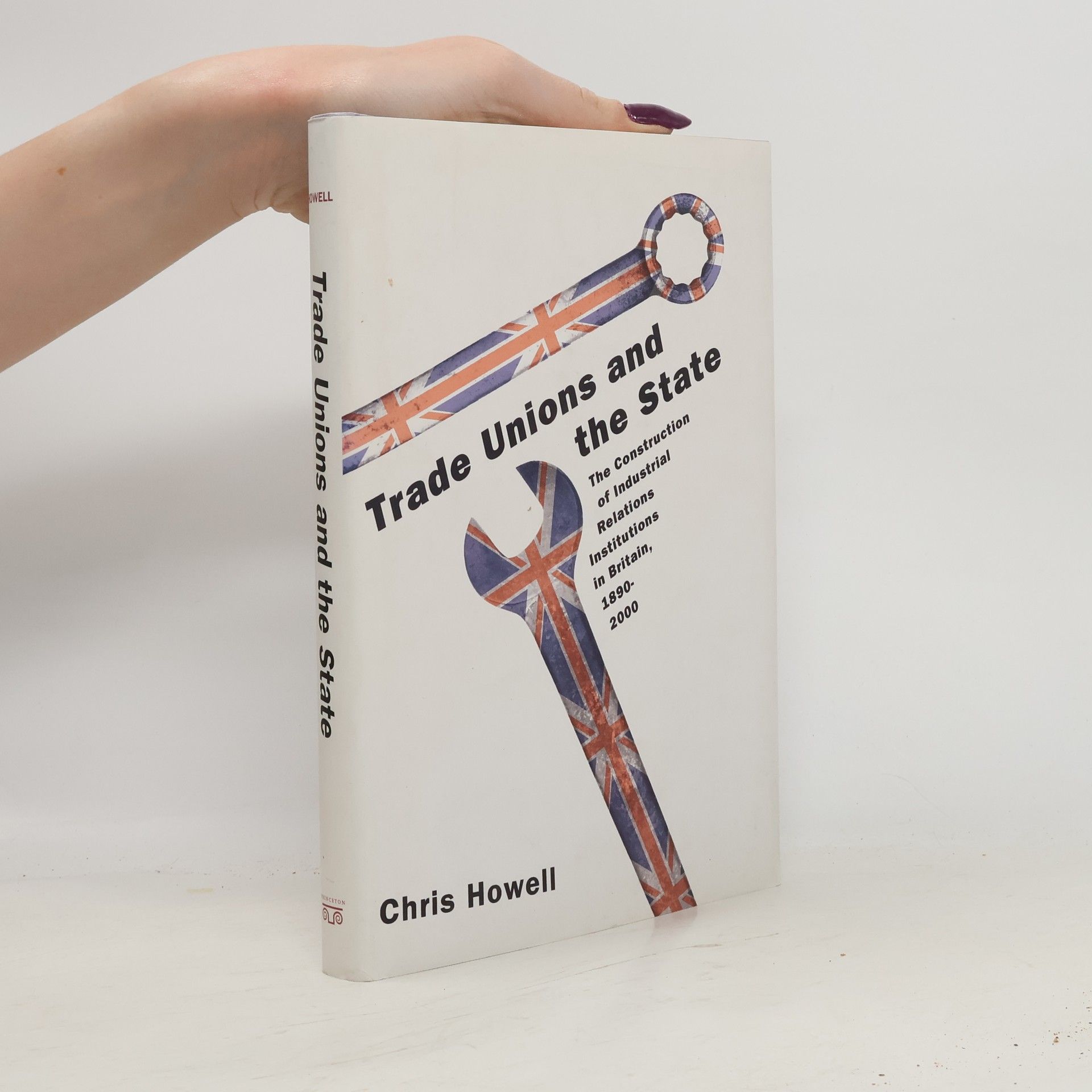 Chris Howell Trade Unions and the State