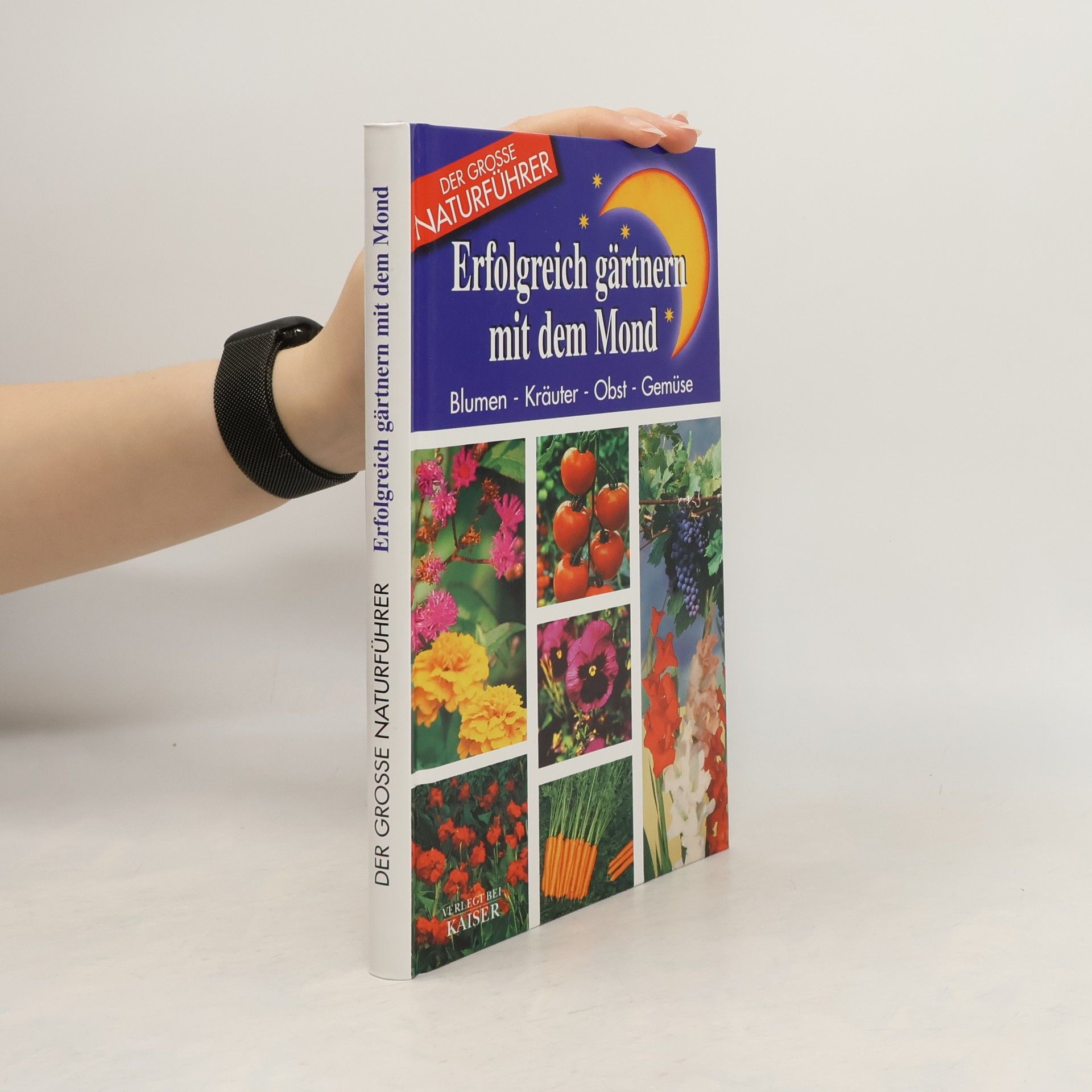 Matthias Tschinkel Erfolgreich gärtnern mit dem Mond
