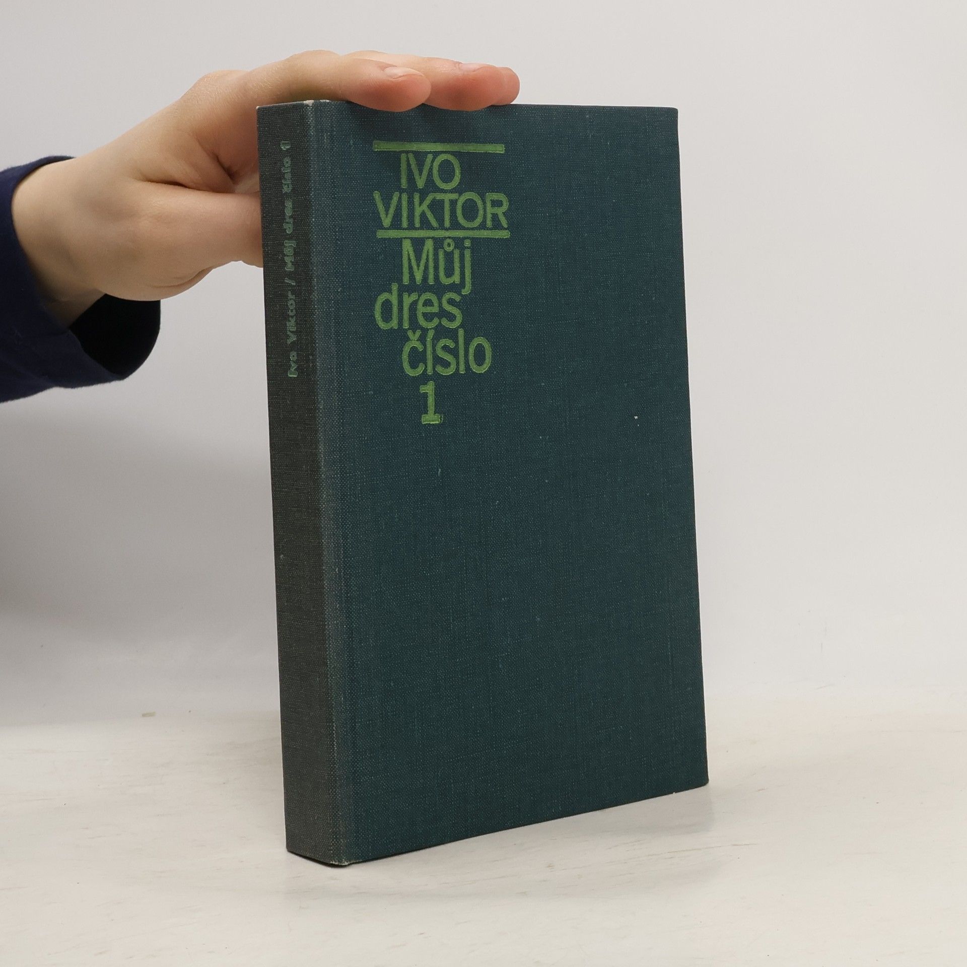 Ivo Viktor Můj dres číslo 1