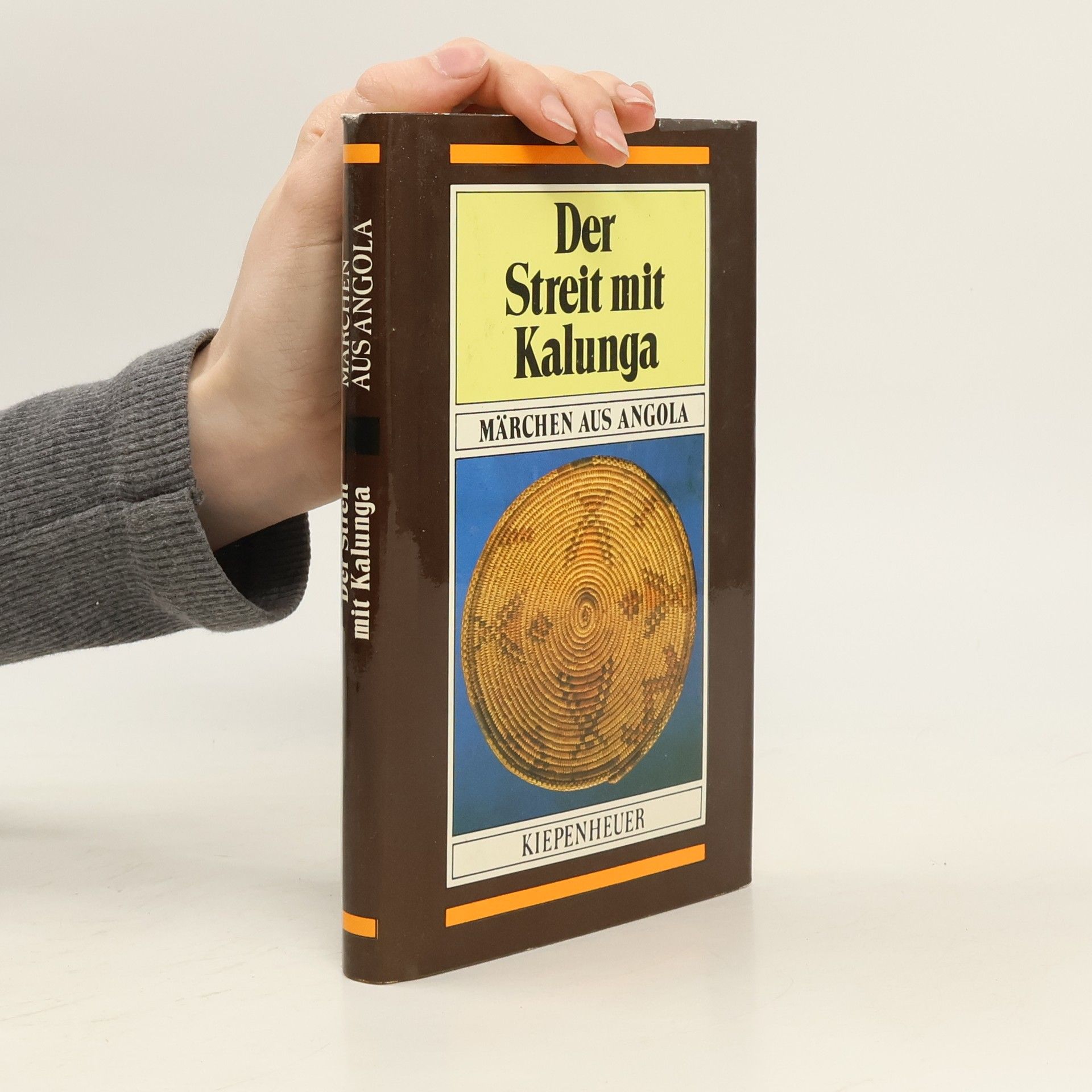 Autorenkollektiv Der Streit mit Kalunga : Märchen aus Angola