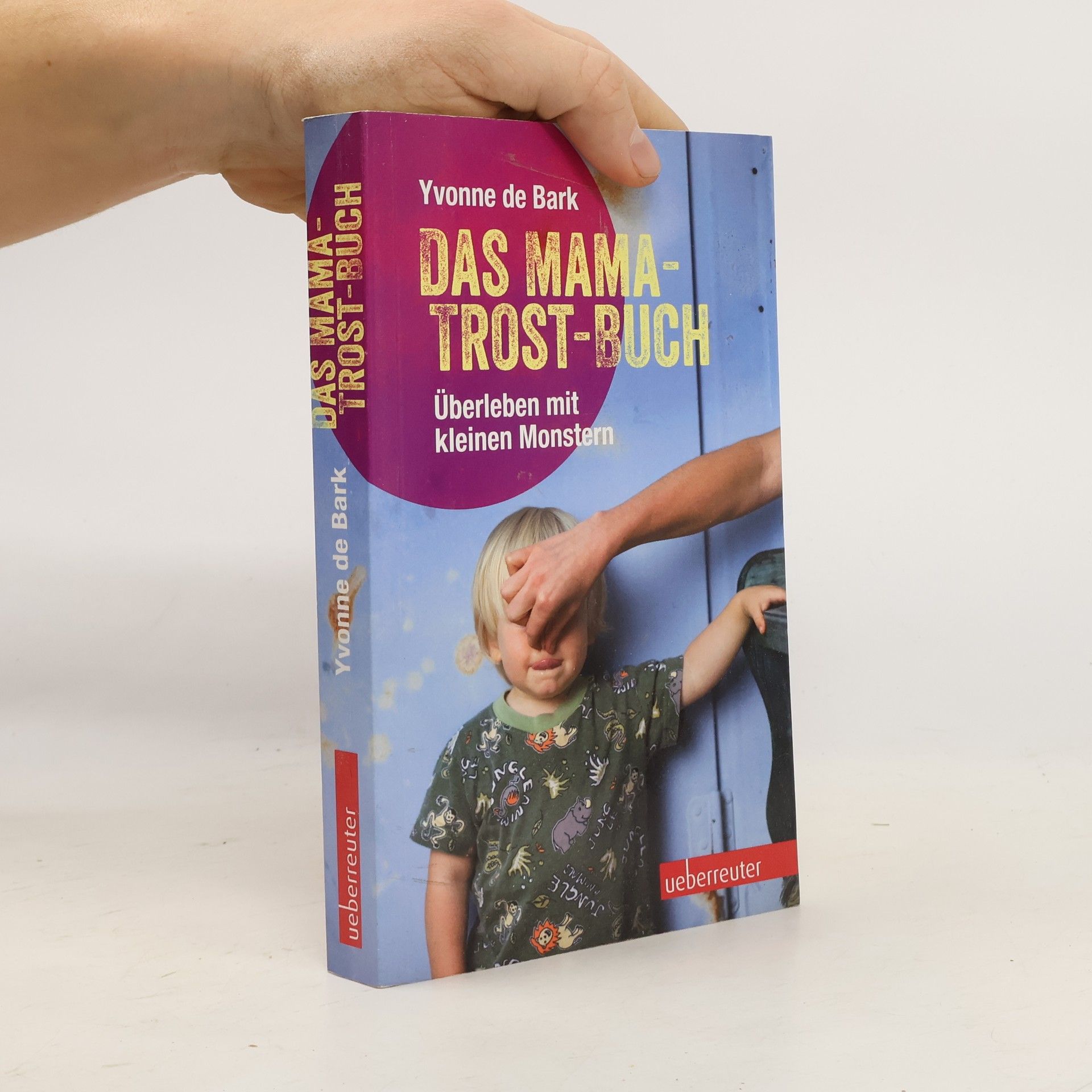 Das Mama-Trost-Buch