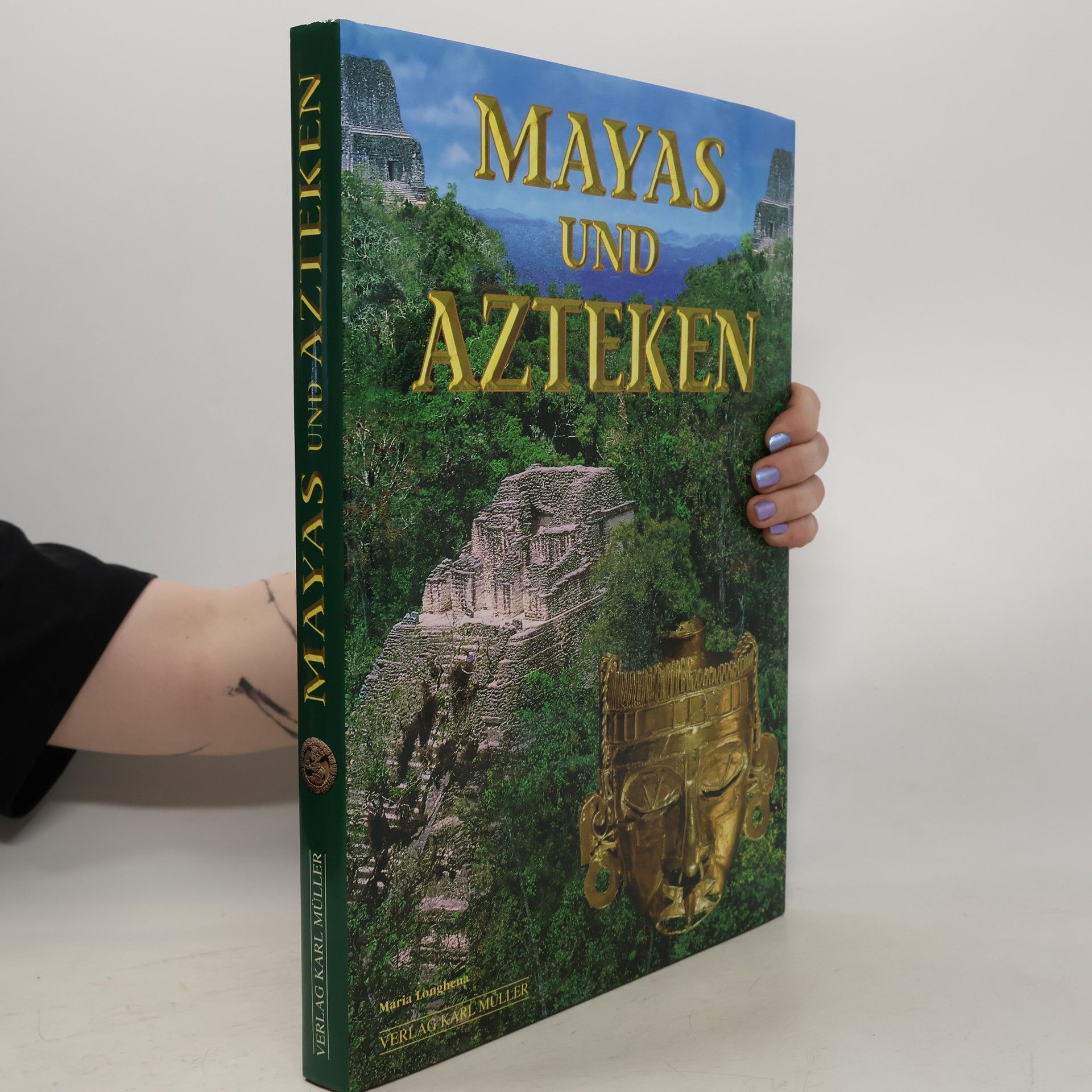 Maria Longhena Mayas und Azteken