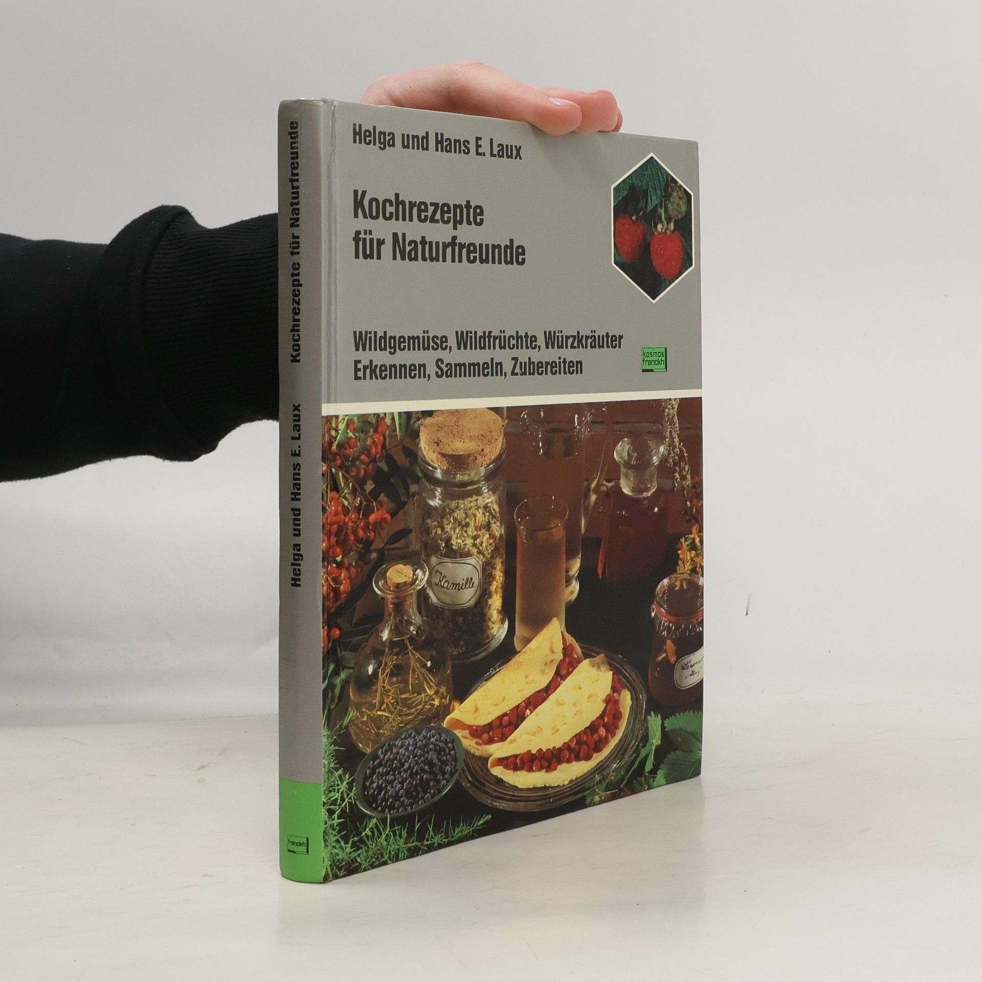 Helga Laux Kochrezepte für Naturfreunde