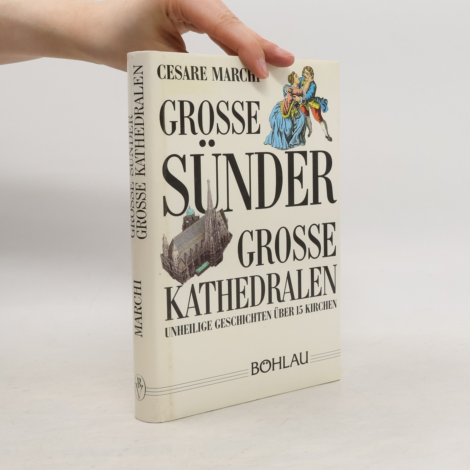 Große Sünder, große Kathedralen