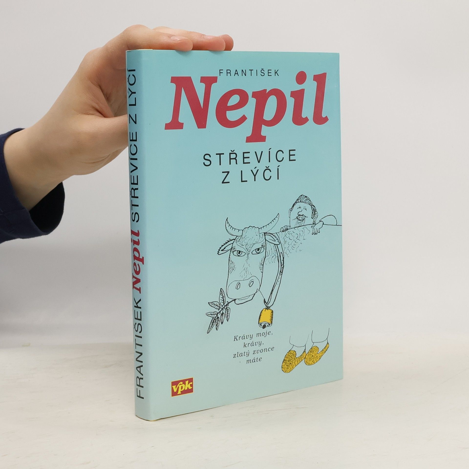 František Nepil Střevíce z lýčí