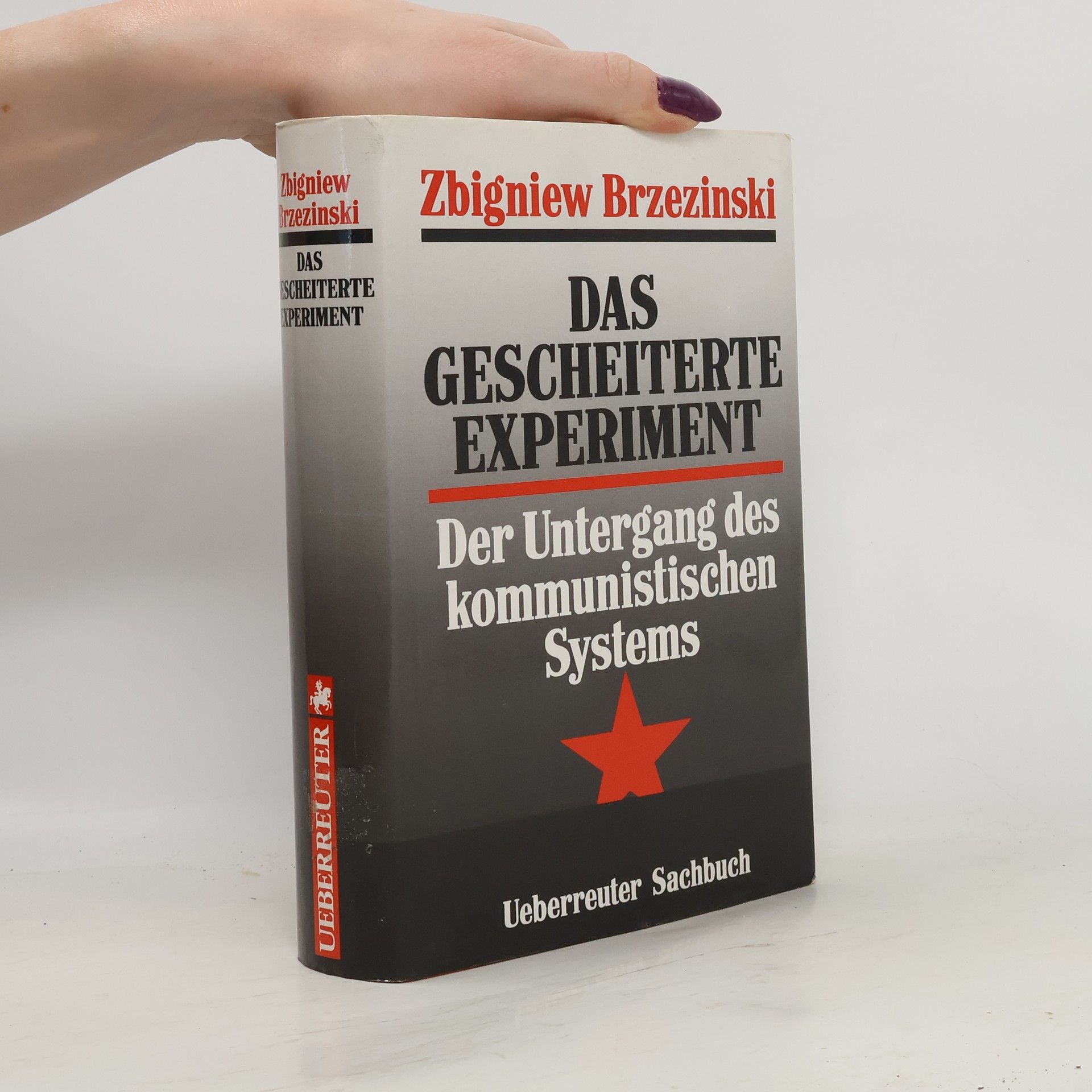 Zbigniew Brzezinski Das gescheiterte Experiment
