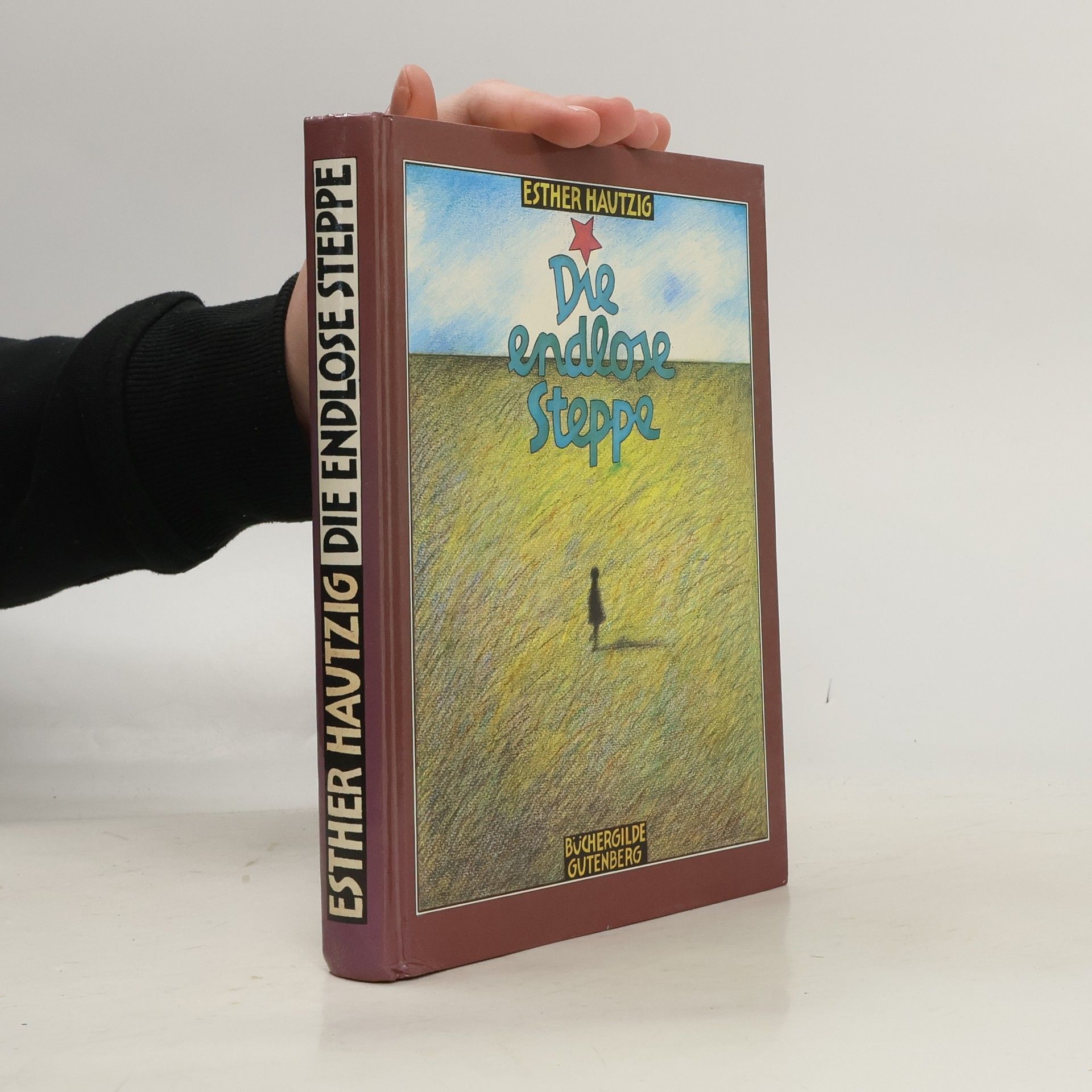 Esther Hautzig Die endlose Steppe