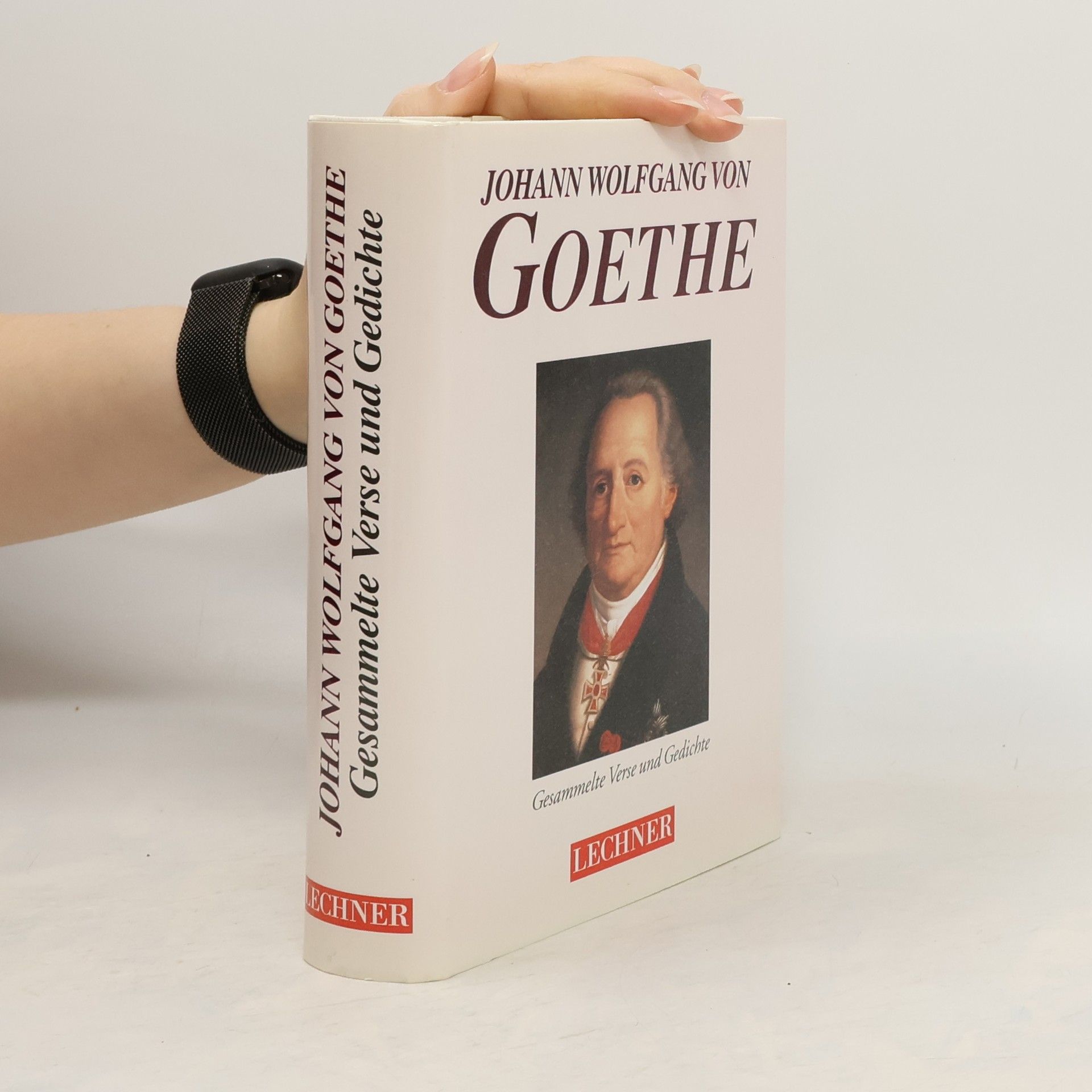 Johann Wolfgang von Goethe Gesammelte Gedichte