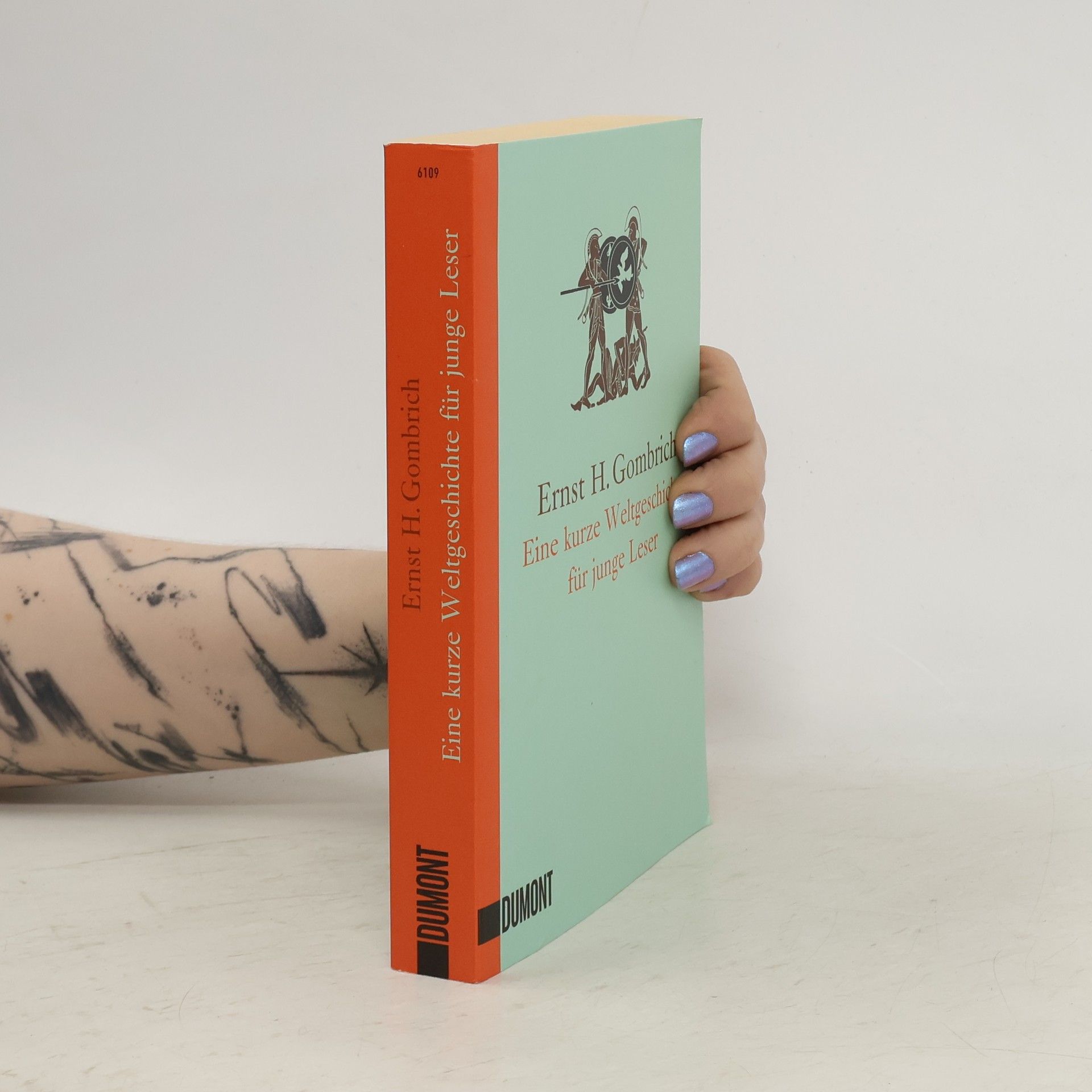 Ernst Gombrich Eine kurze Weltgeschichte für junge Leser
