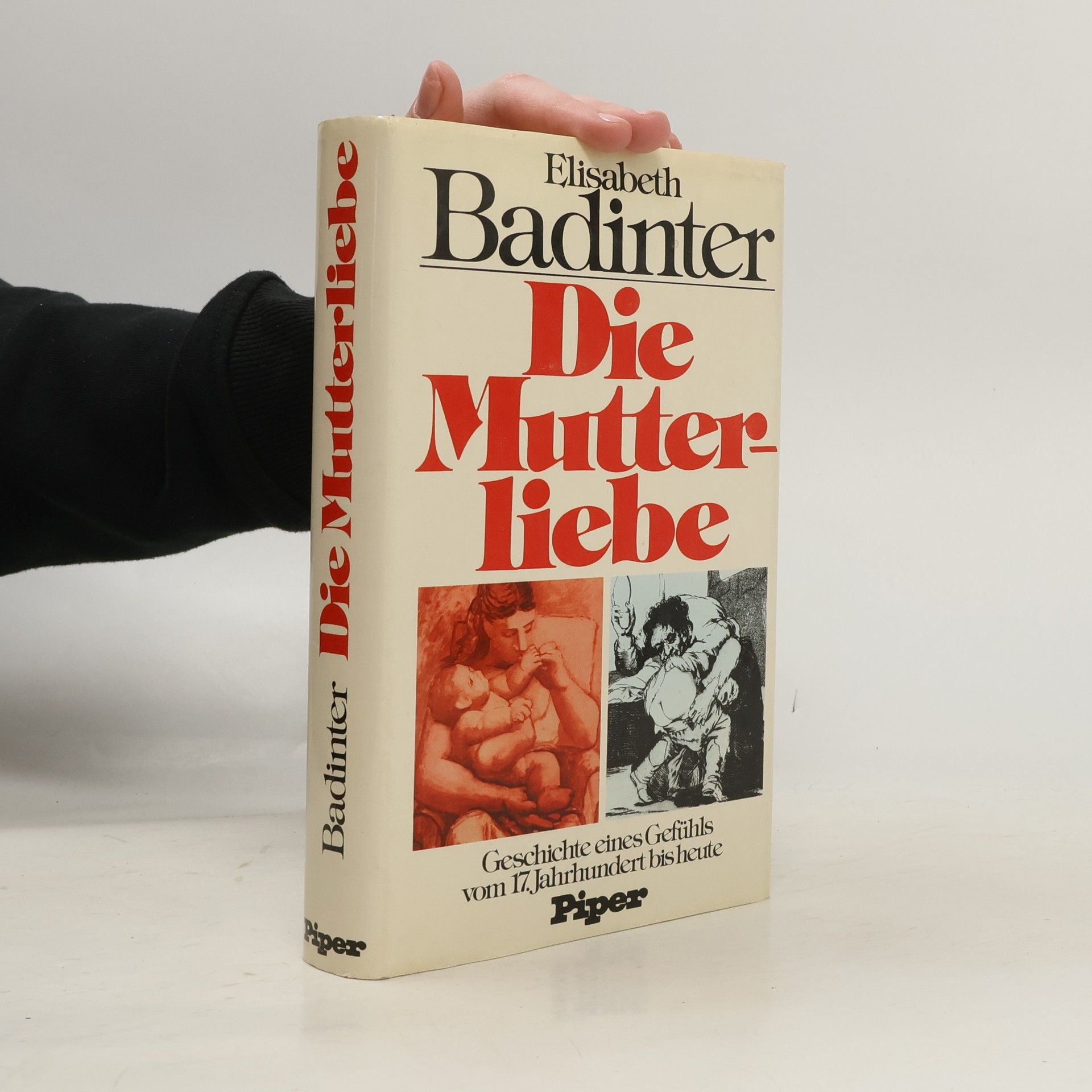 Élisabeth Badinter Die Mutterliebe