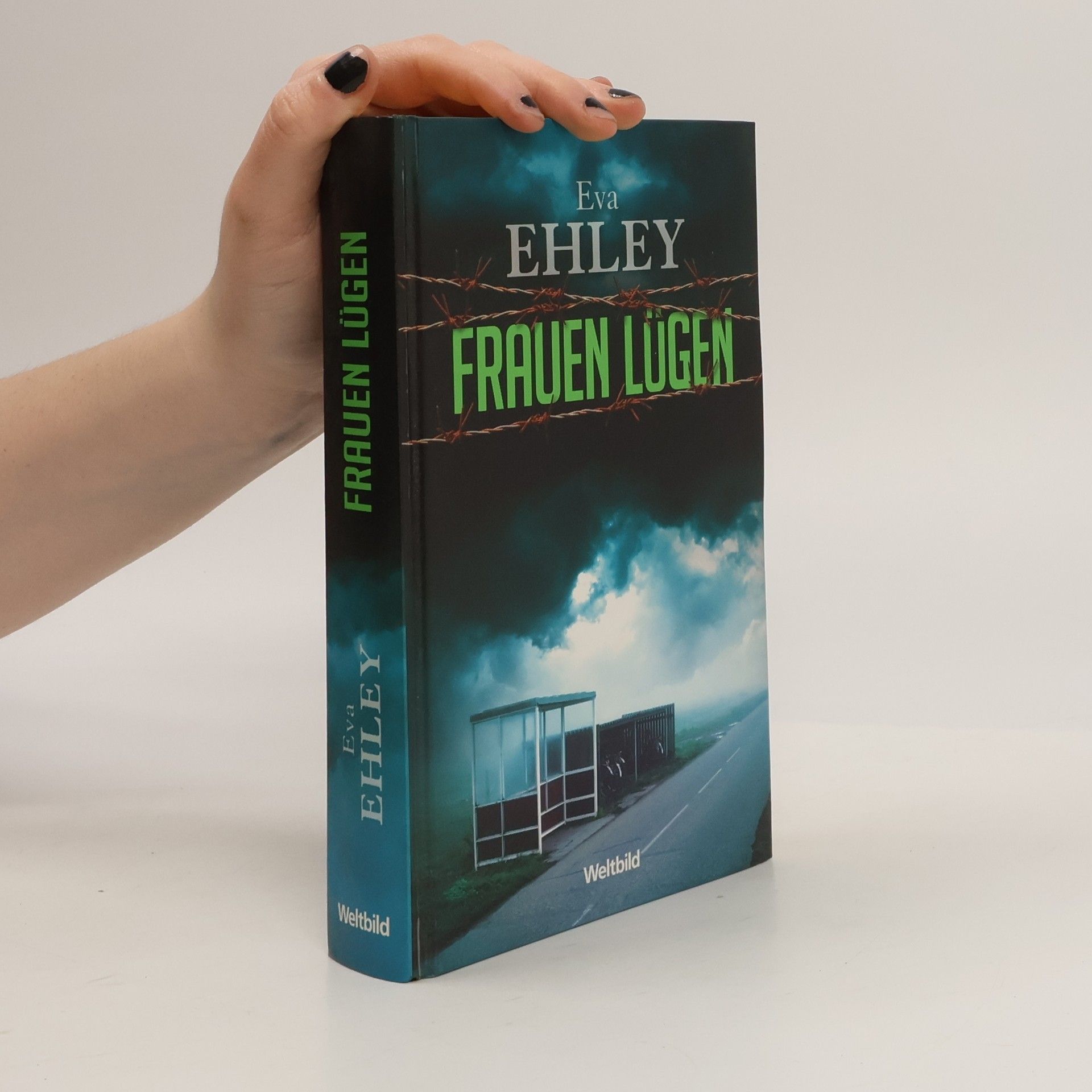 Eva Ehley Frauen lügen