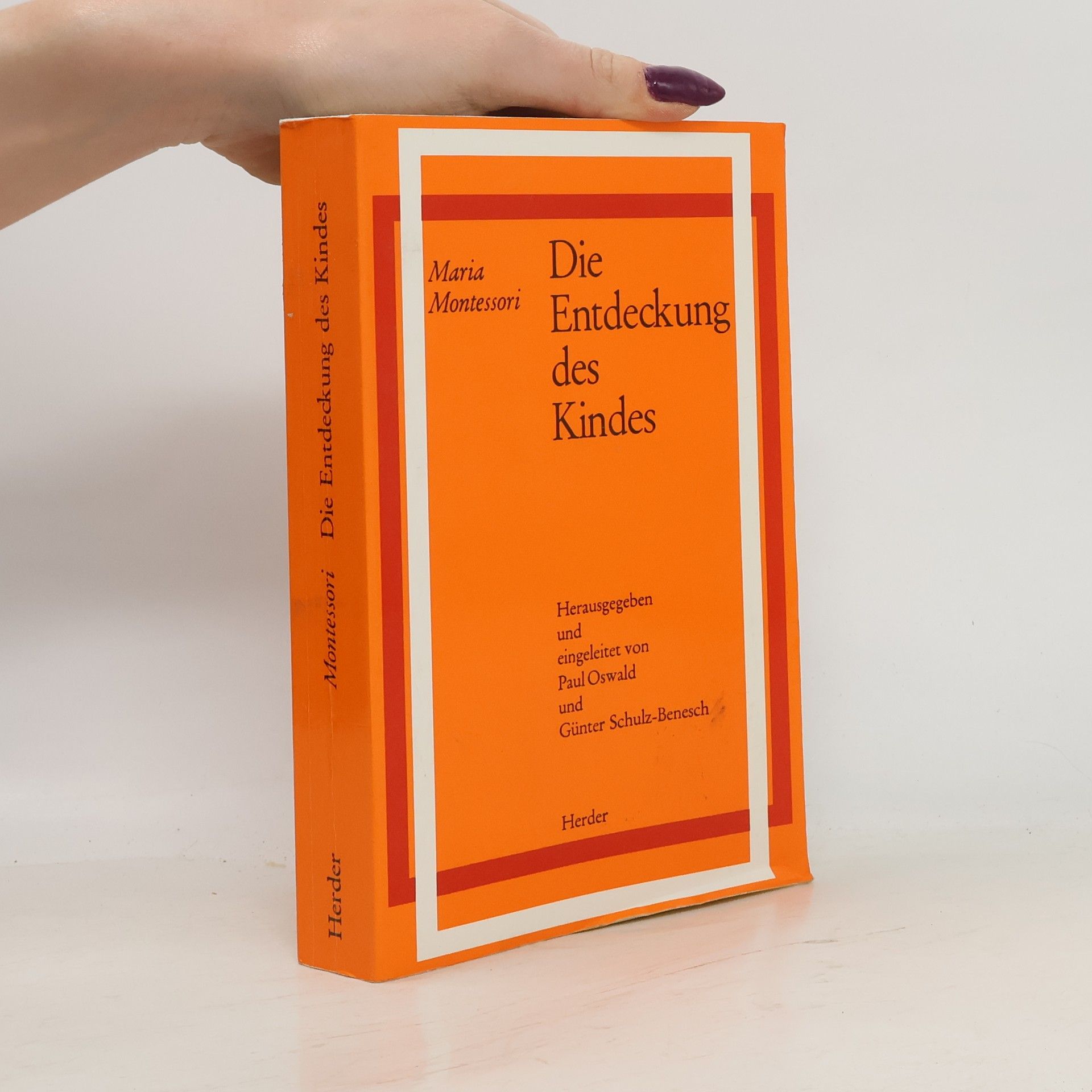 Maria Montessori Die Entdeckung des Kindes