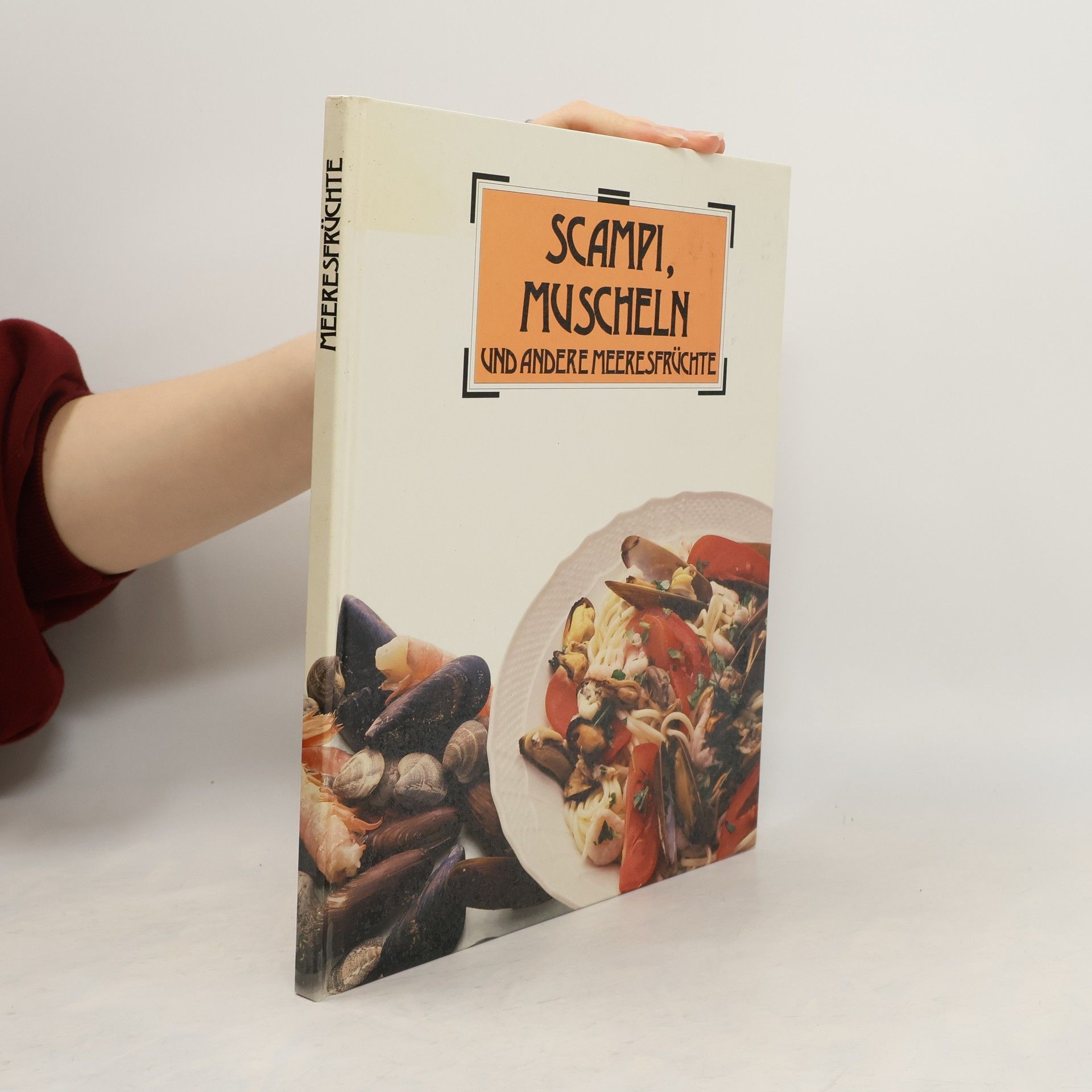 Cordula Kramer Scampi, Muscheln und andere Meeresfrüchte
