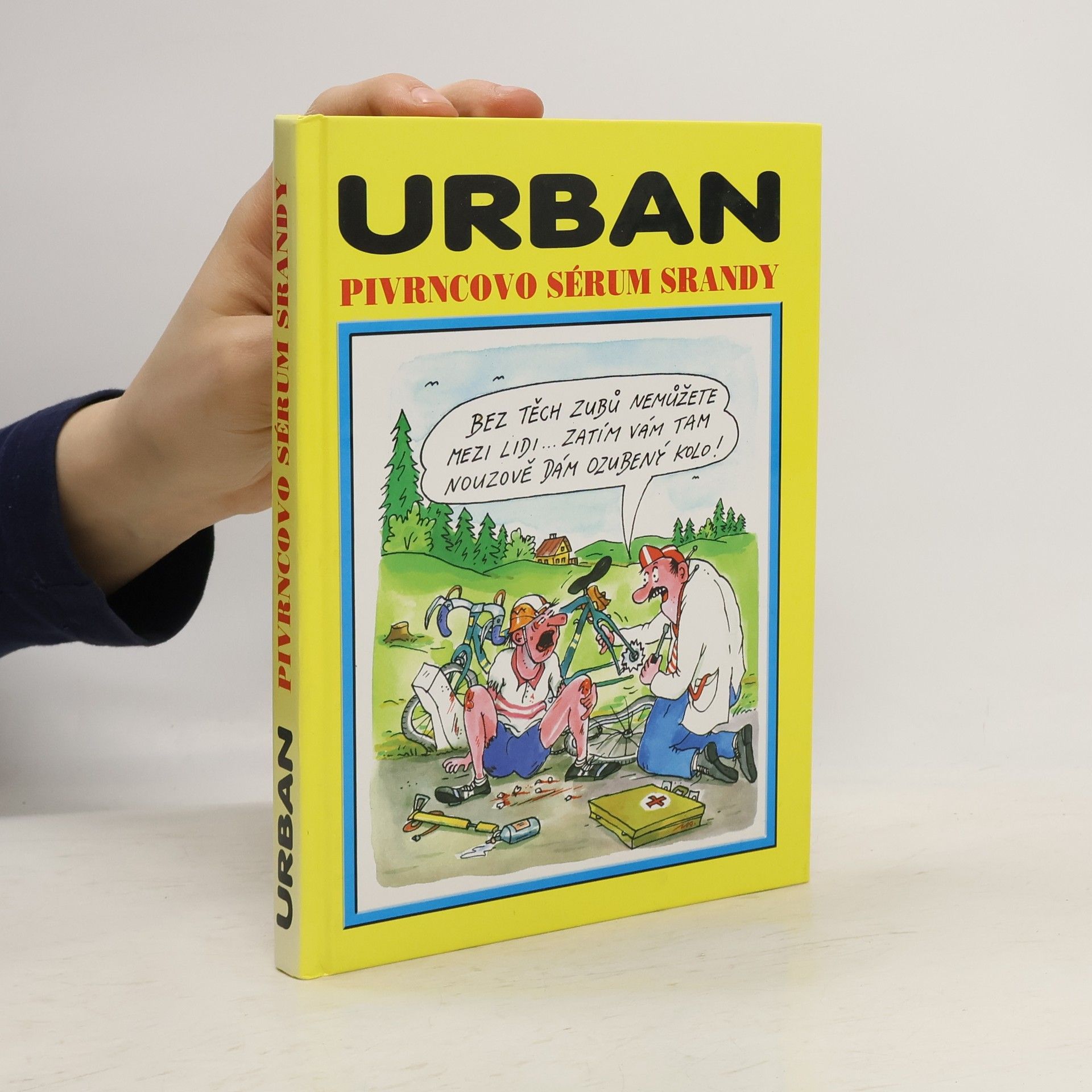 Petr Urban Pivrncovo sérum srandy