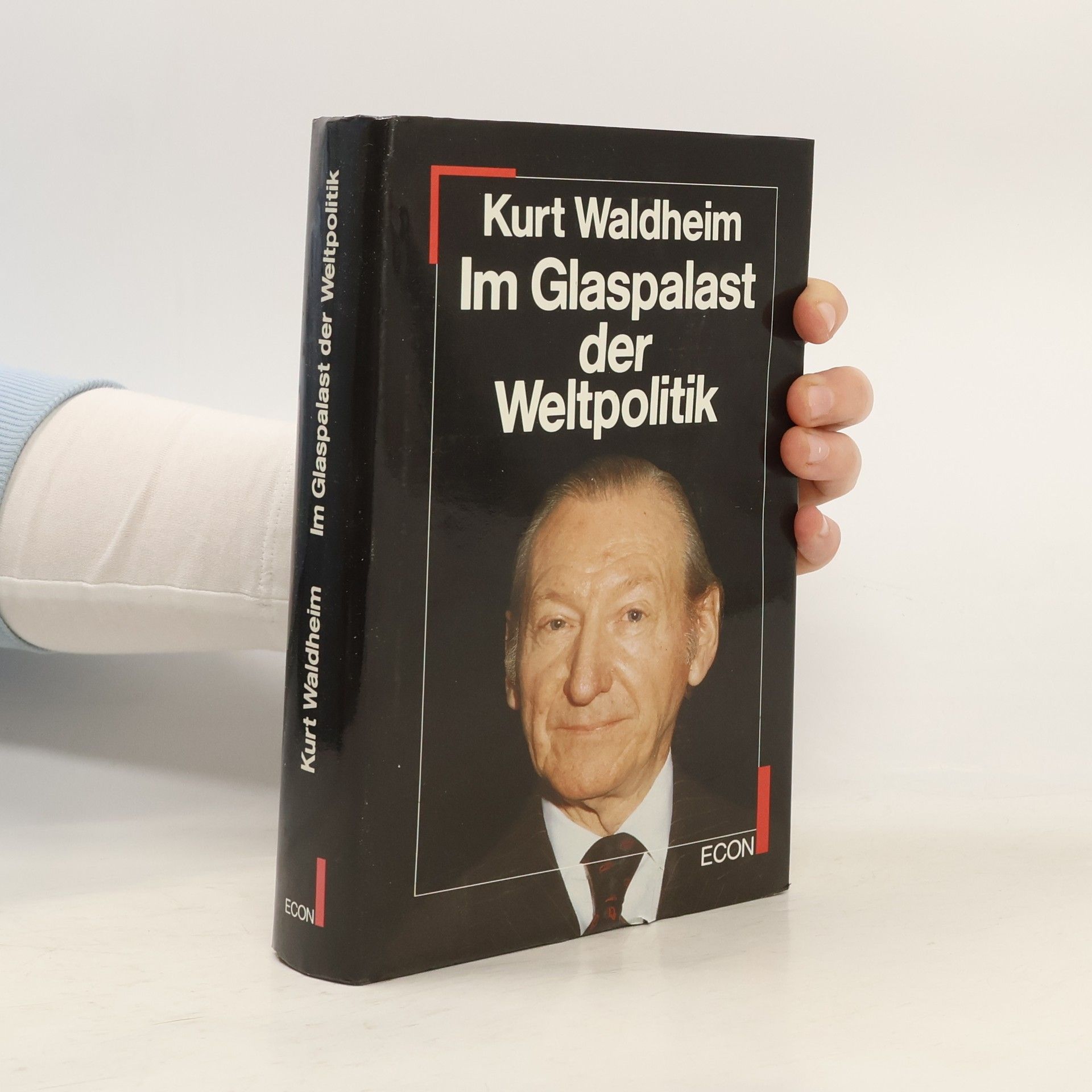 Kurt Waldheim Im Glaspalast der Weltpolitik
