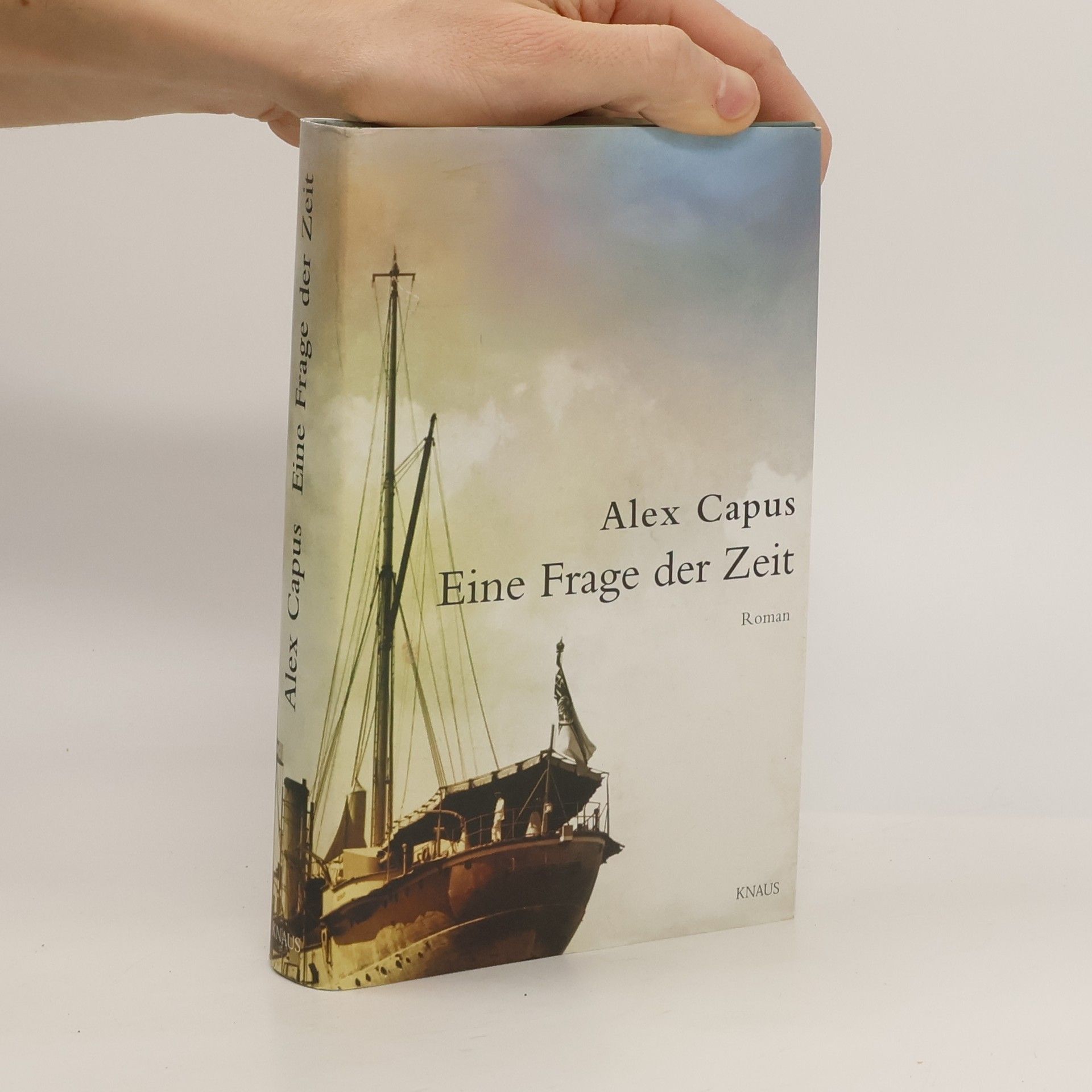 Alex Capus Eine Frage der Zeit