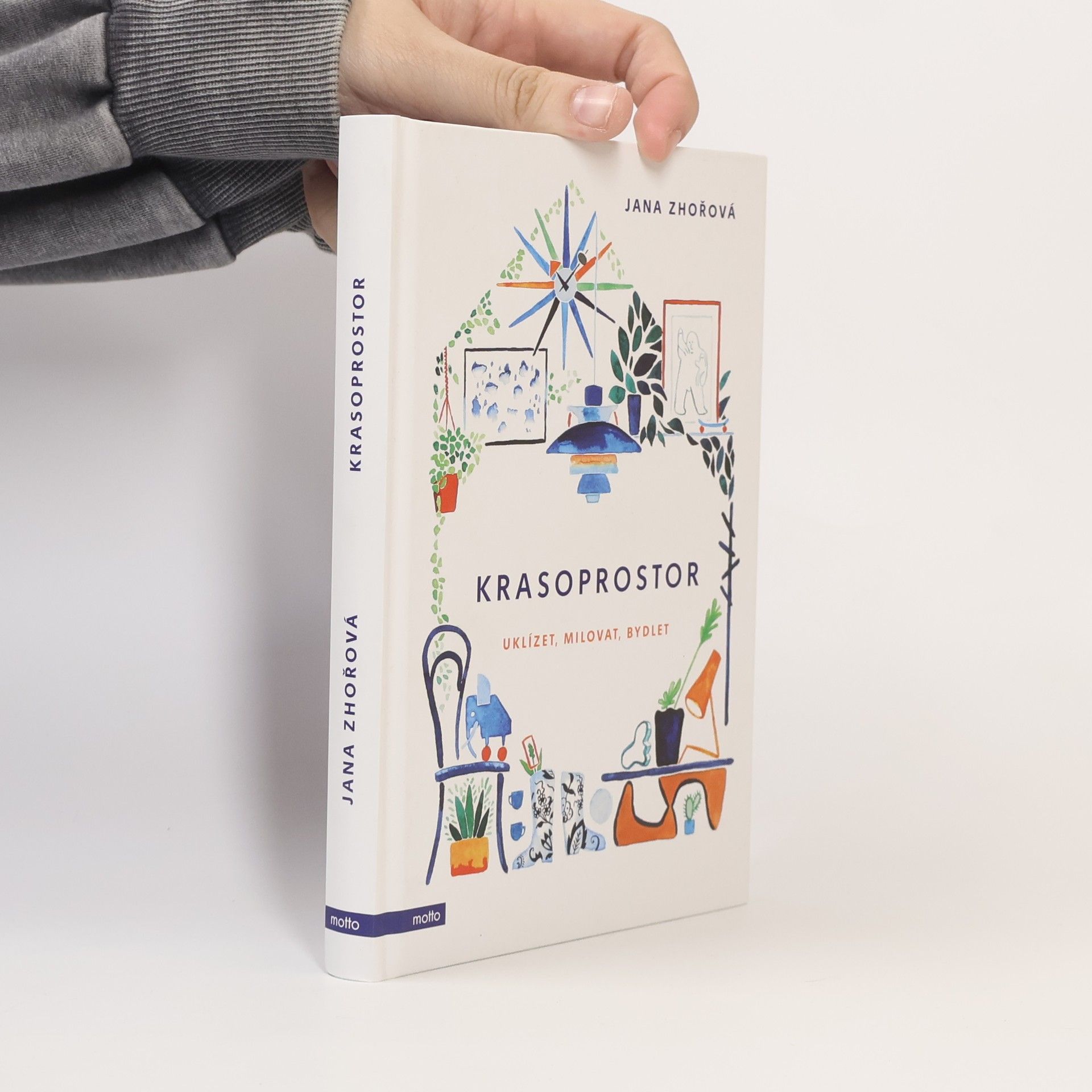 Jana Zhořová Krasoprostor: Uklízet, milovat, bydlet