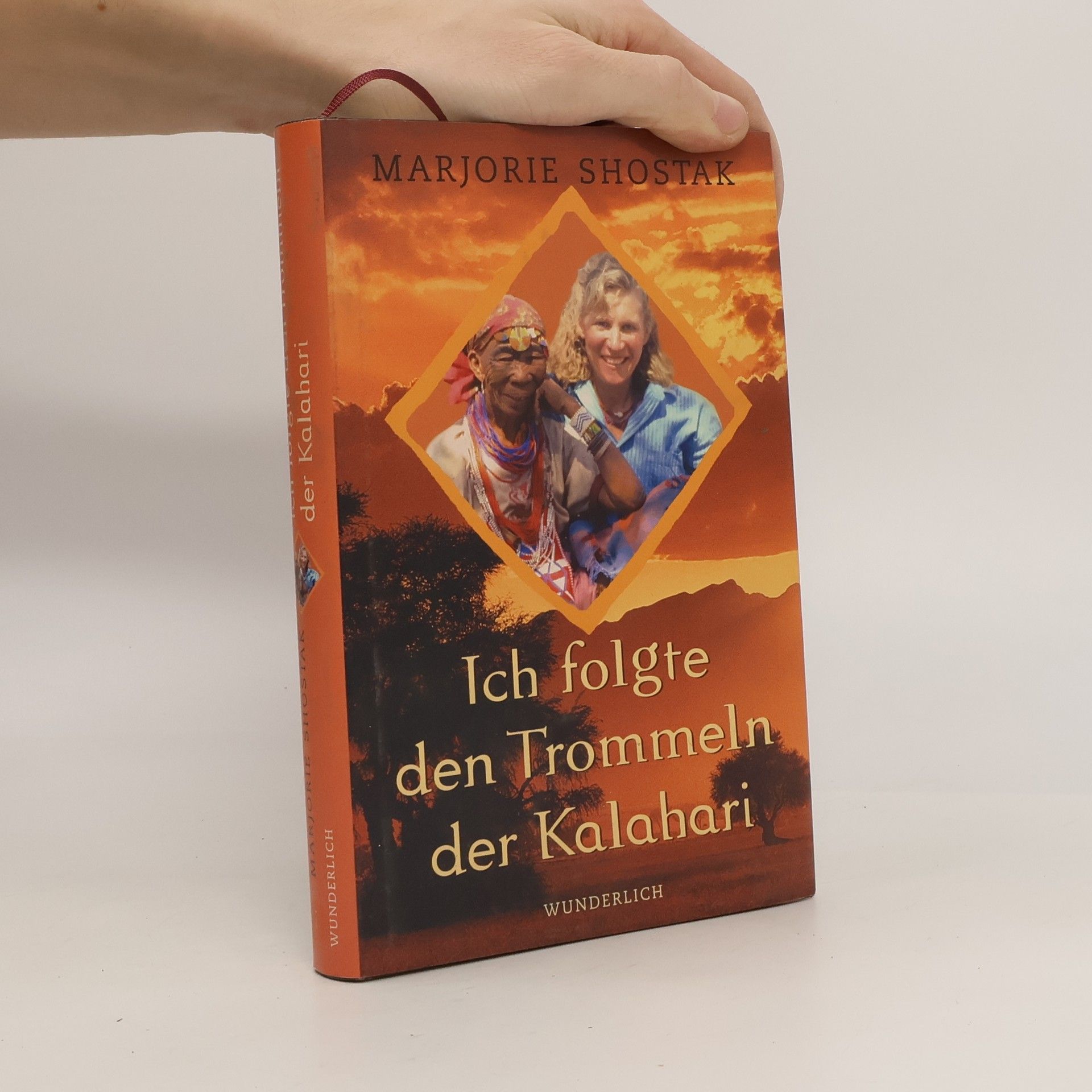 Marjorie Shostak Ich folgte den Trommeln der Kalahari