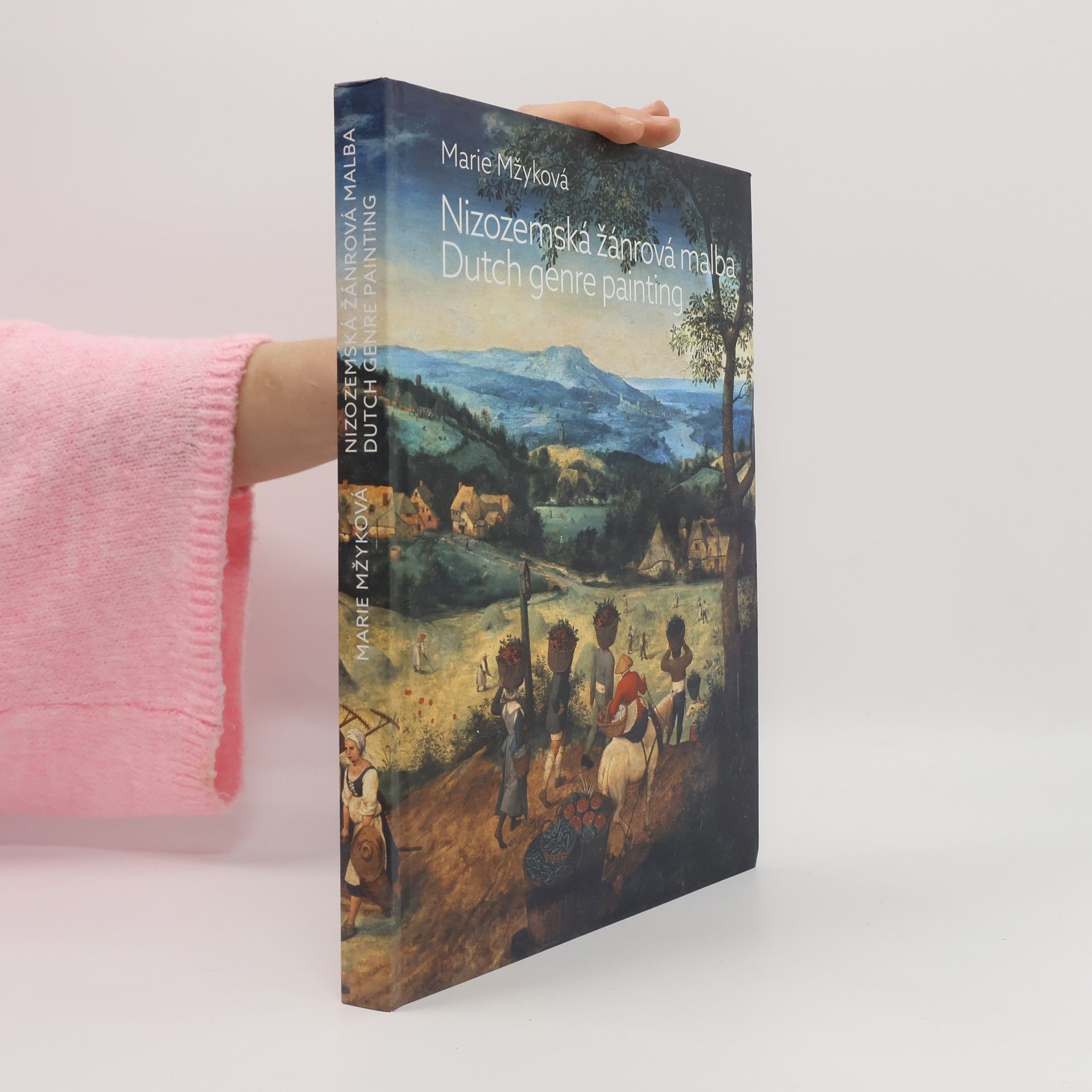Marie Mžyková Nizozemská žánrová malba / Dutch Genre Painting