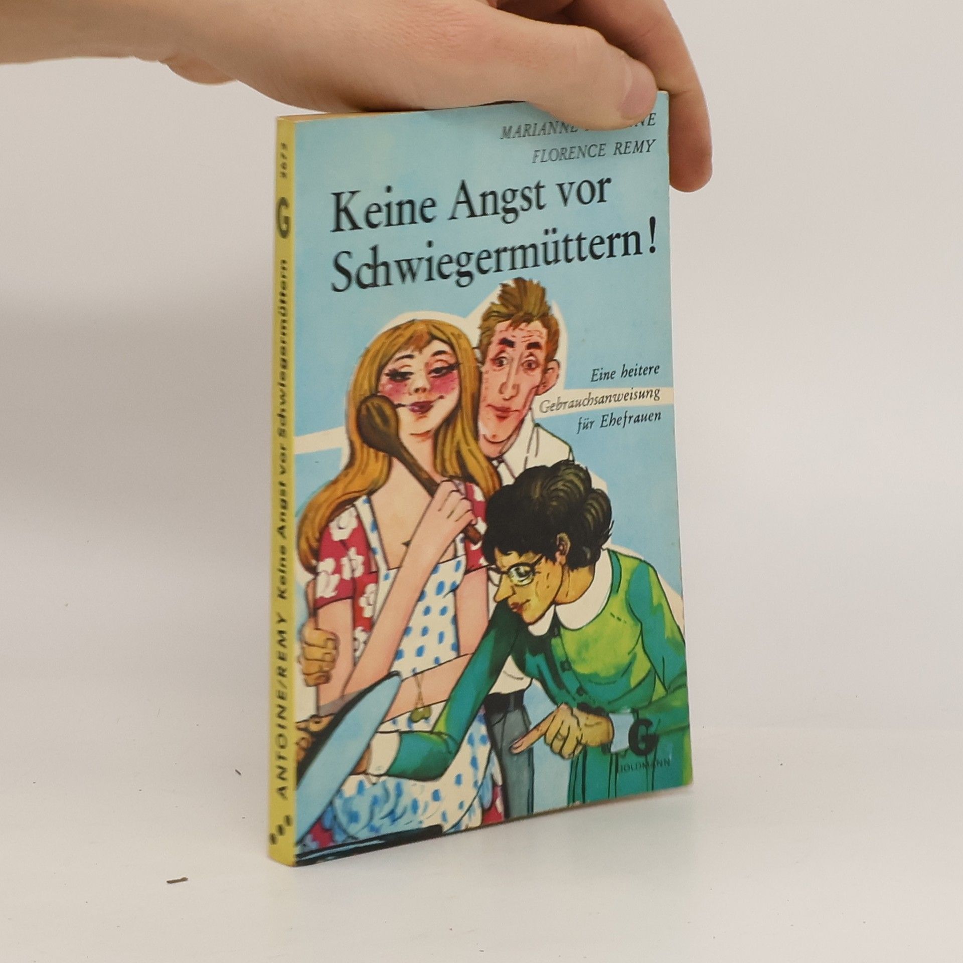 Keine Angst vor Schwiegermüttern!