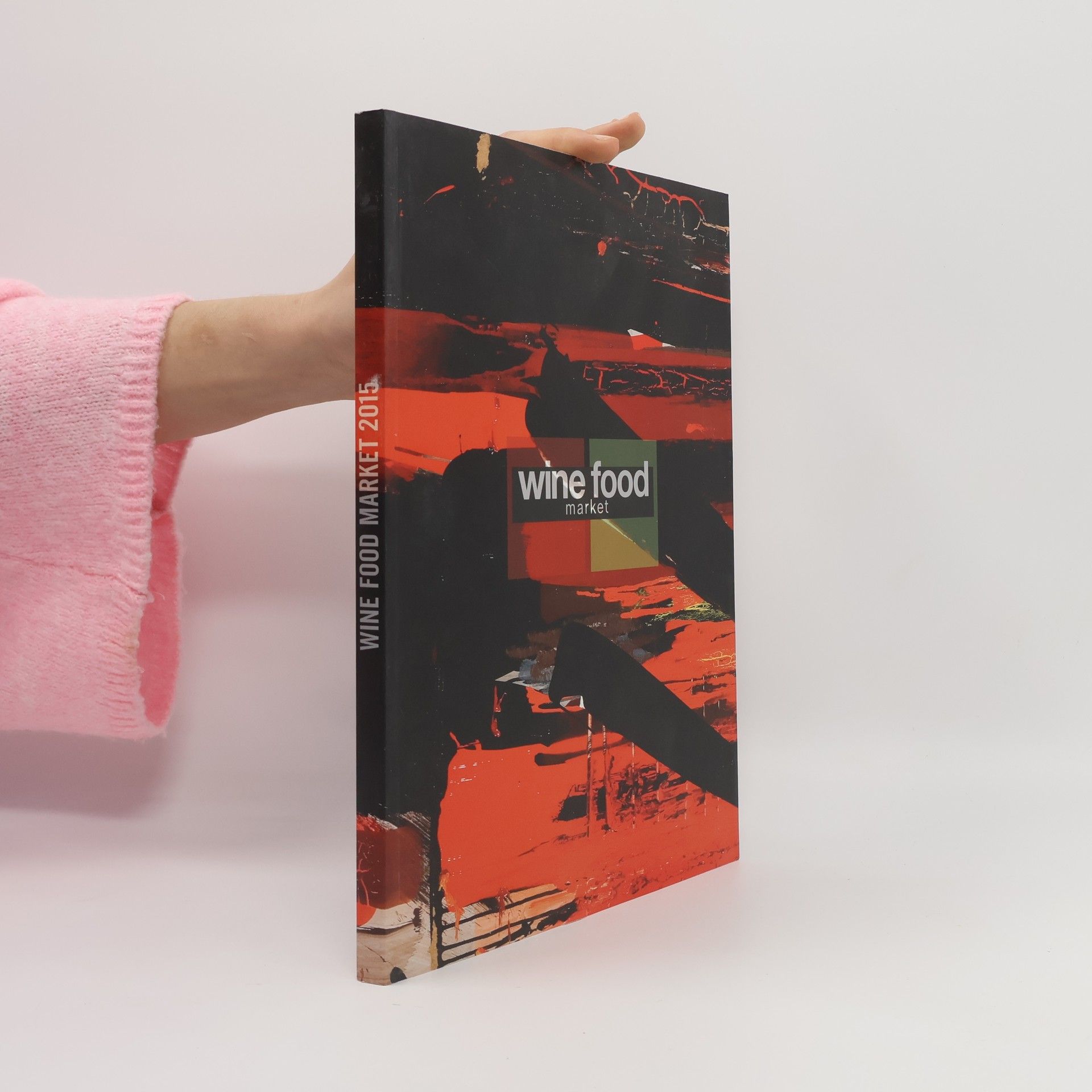 Auteurscollectief Wine Food Market 2015